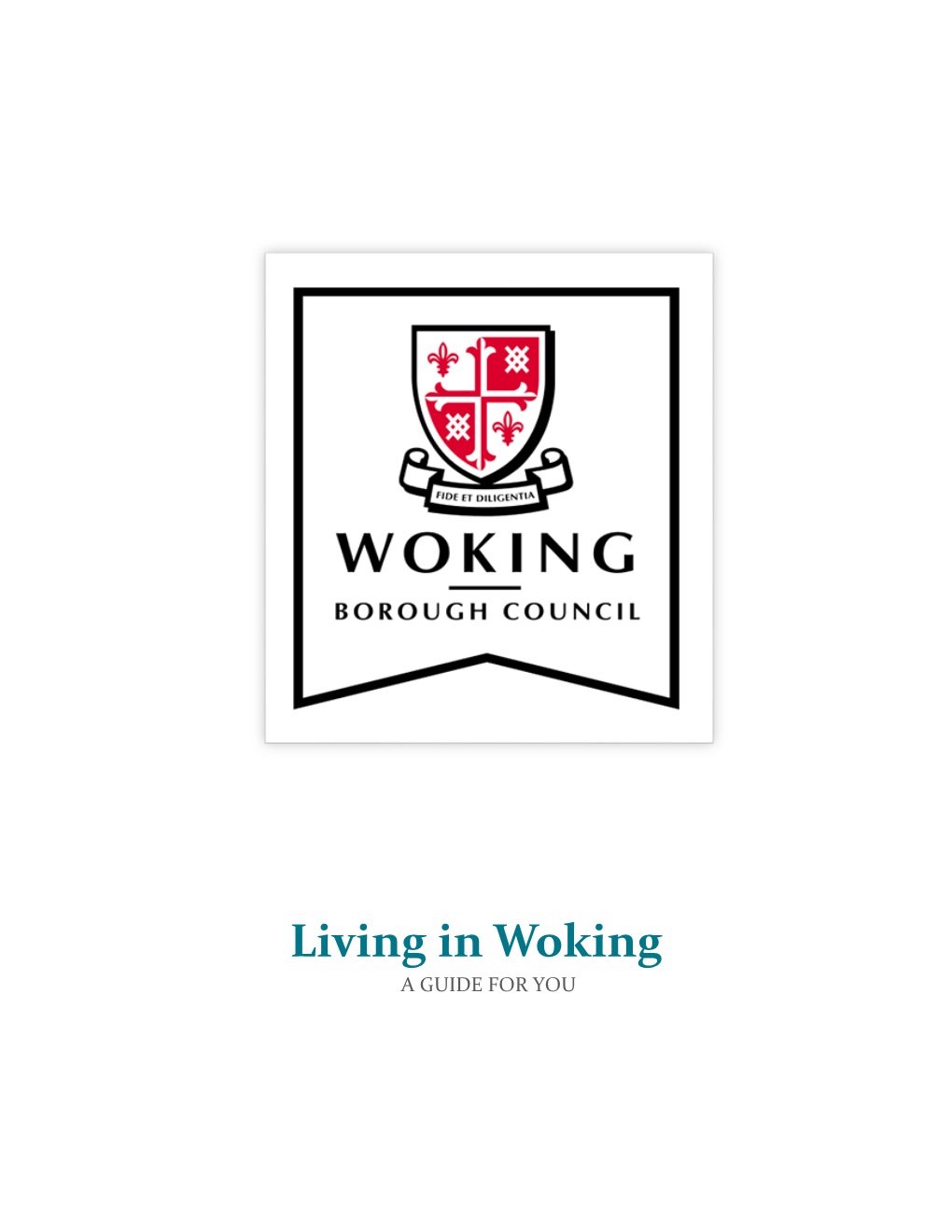 Living in Woking a GUIDE for YOU