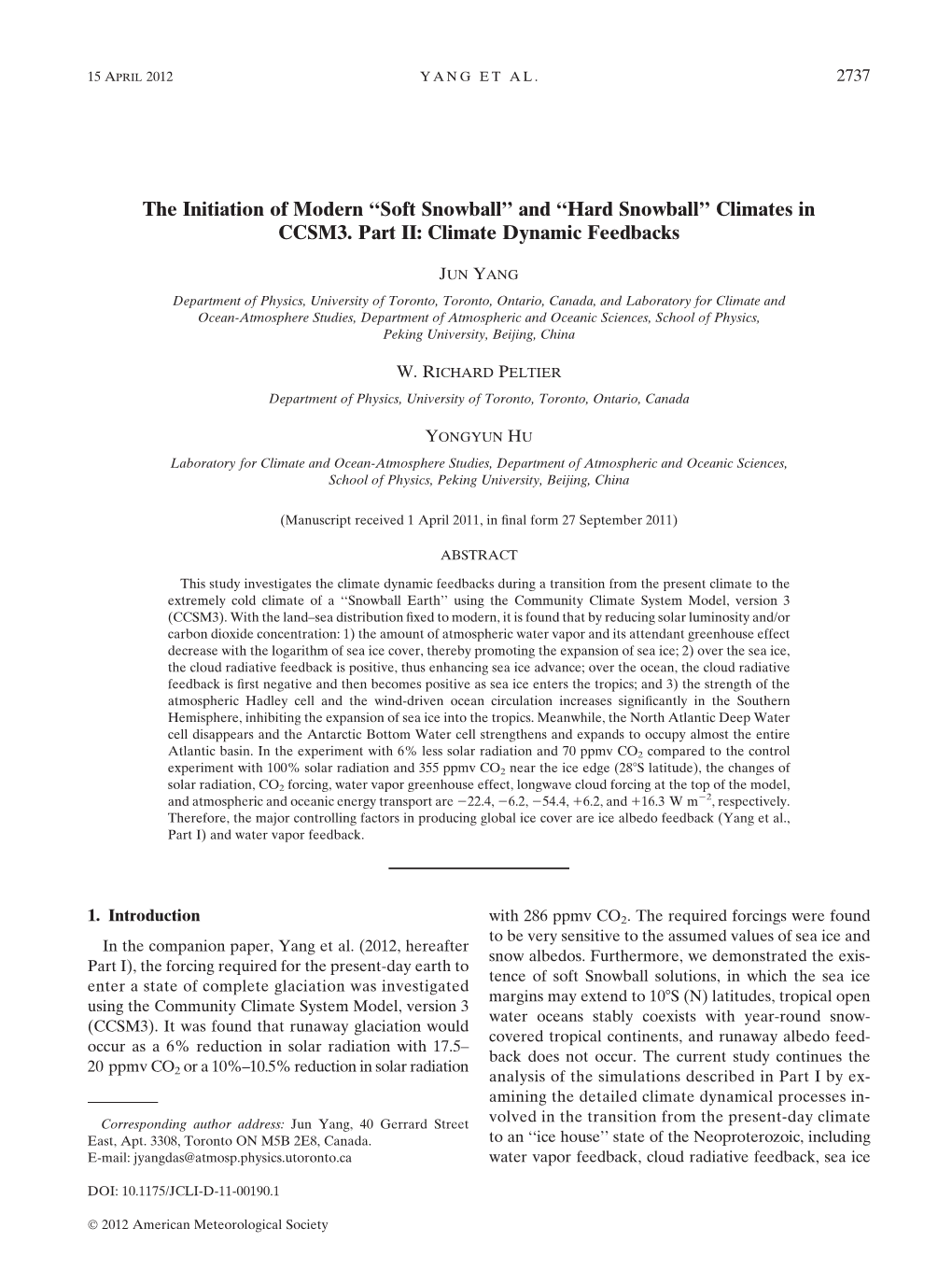 ' and ''Hard Snowball'' Climates in CCSM3. Part II: Climate Dynamic