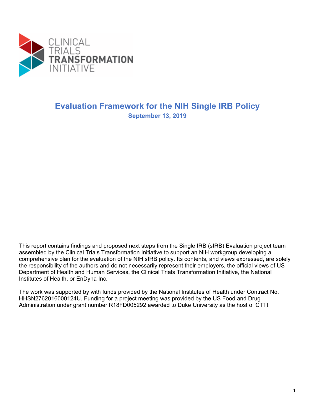 Evaluation Framework for the NIH Single IRB Policy September 13, 2019