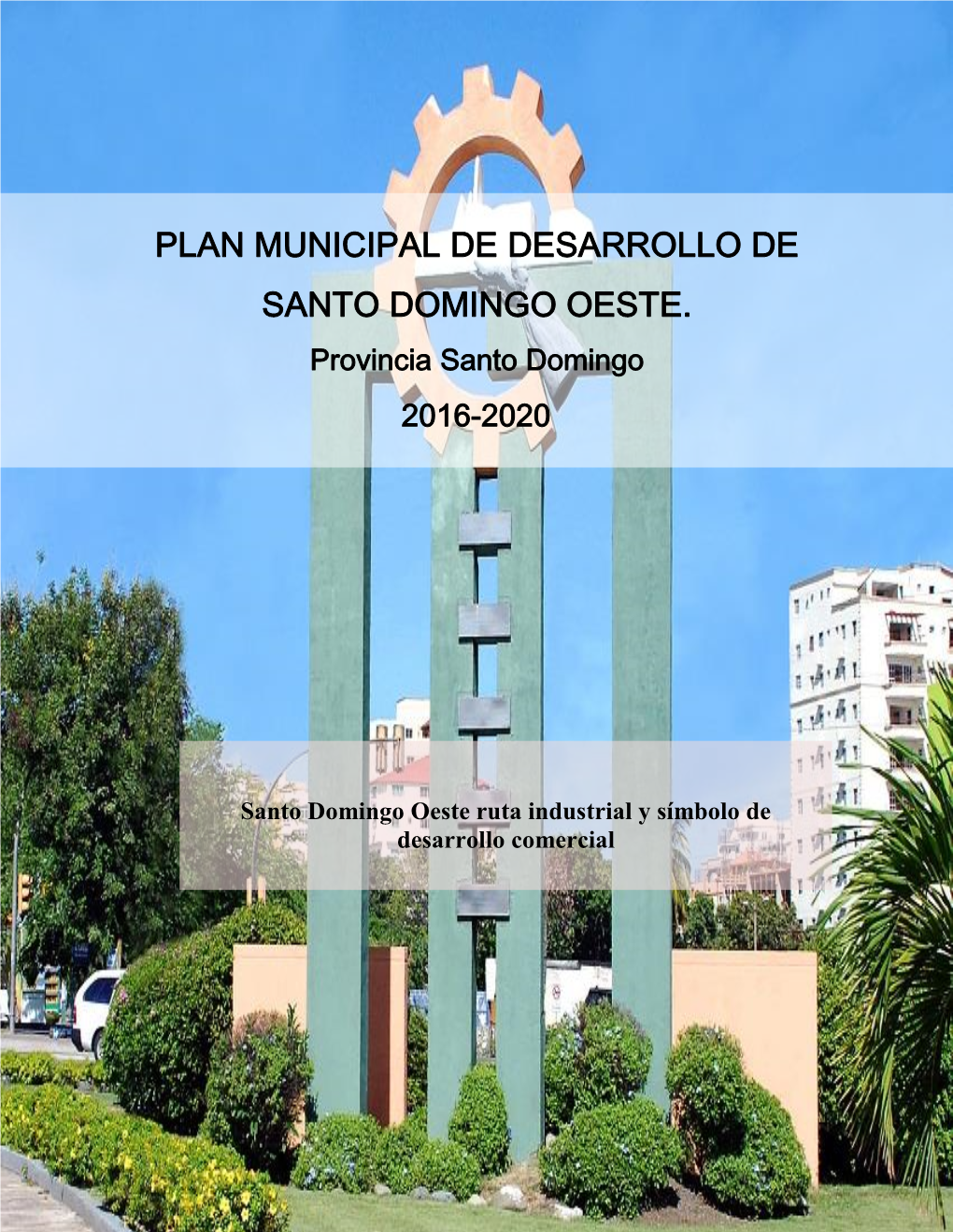 Plan Municipal De Desarrollo De Santo Domingo Oeste