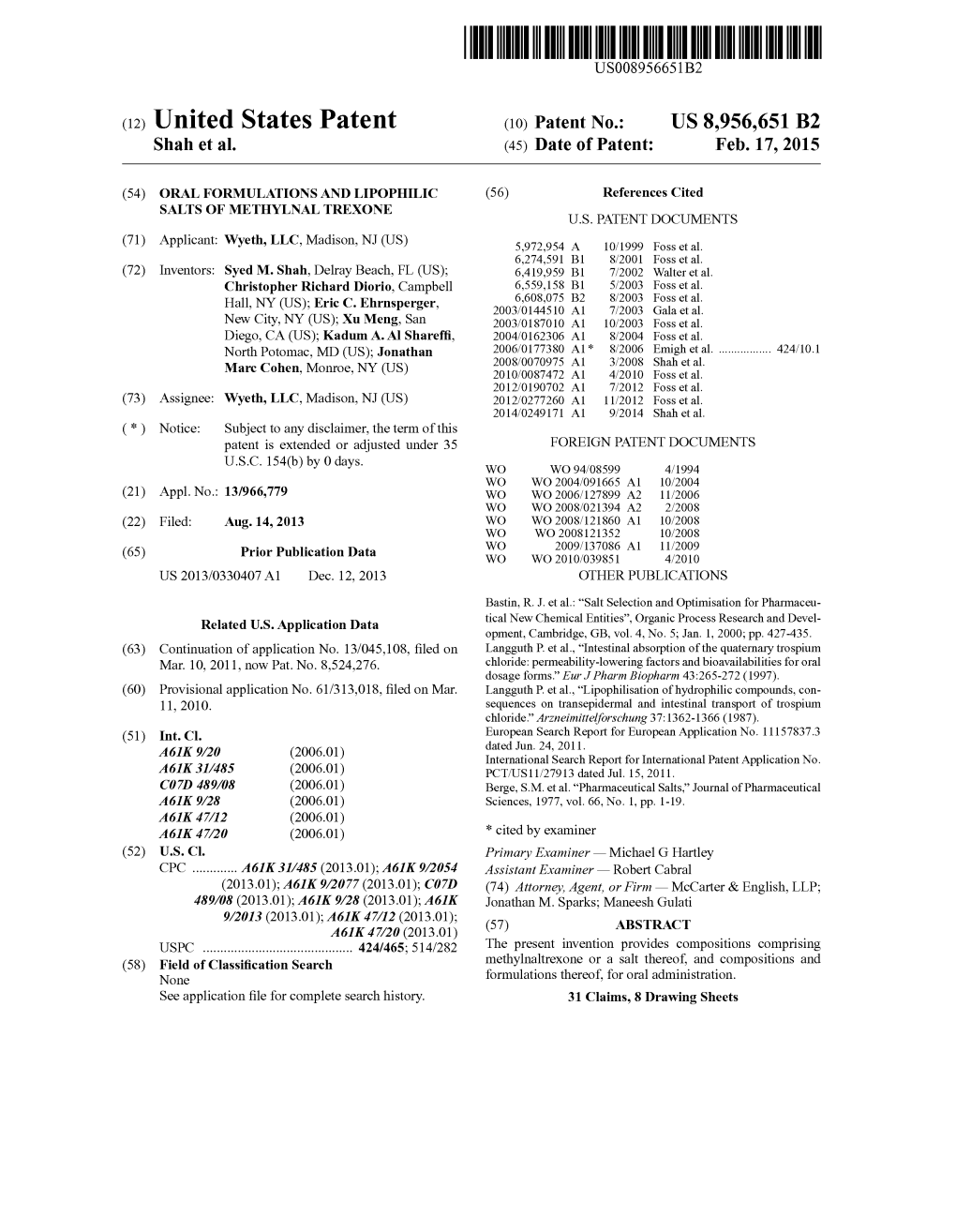 (12) United States Patent (10) Patent No.: US 8,956,651 B2 Shah Et Al