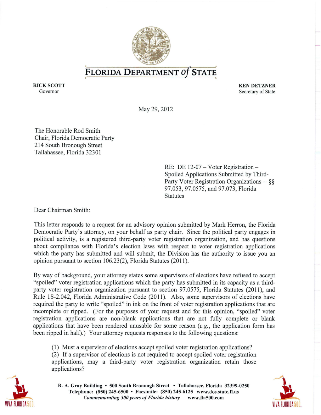 Voter Registration ­ Spoiled Applications Submitted by Third­ Party Voter Registration Organizations -- § § 97.053,97.0575, and 97.073, Florida Statutes