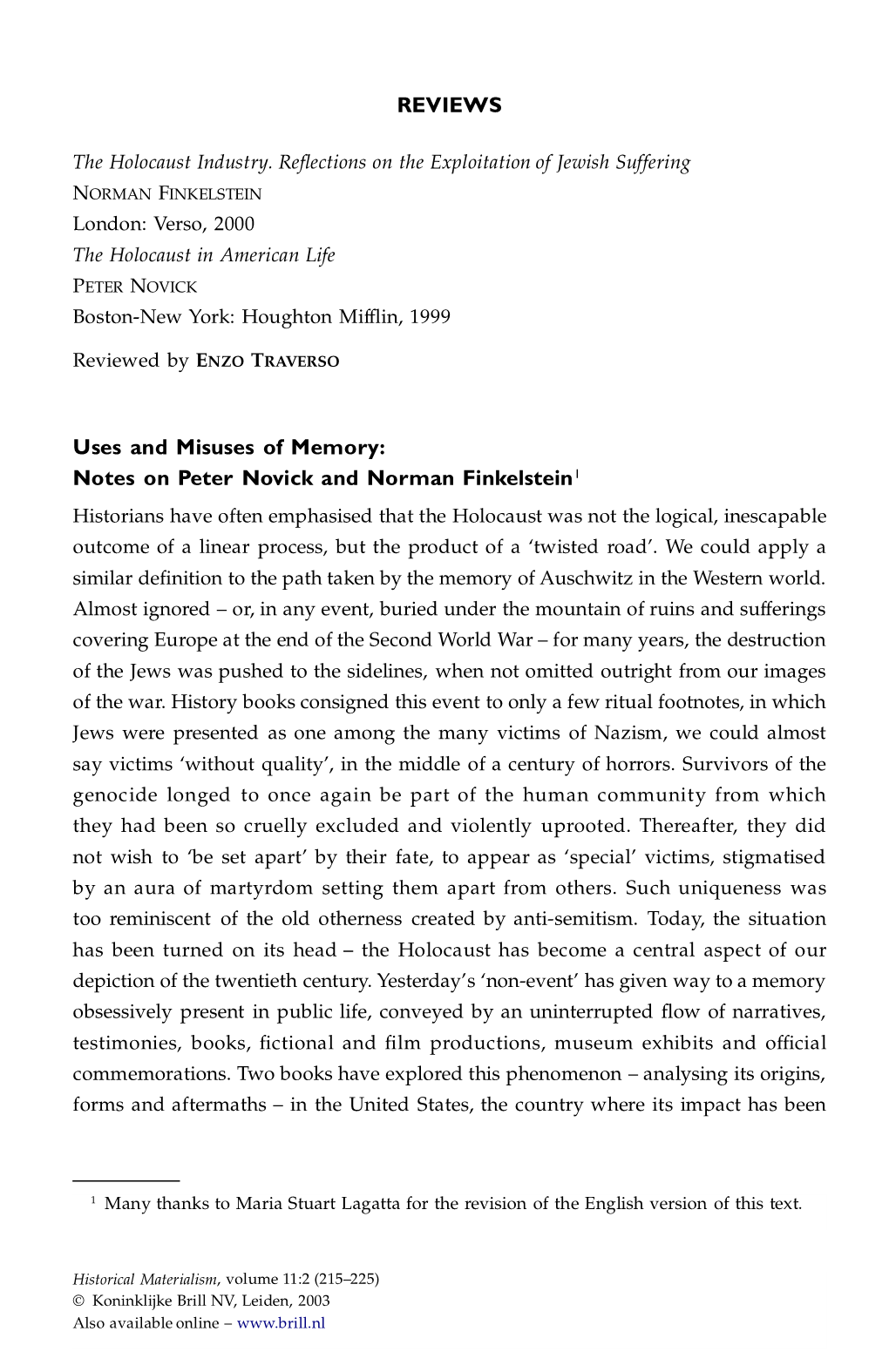 REVIEWS Uses and Misuses of Memory: Notes on Peter Novick And