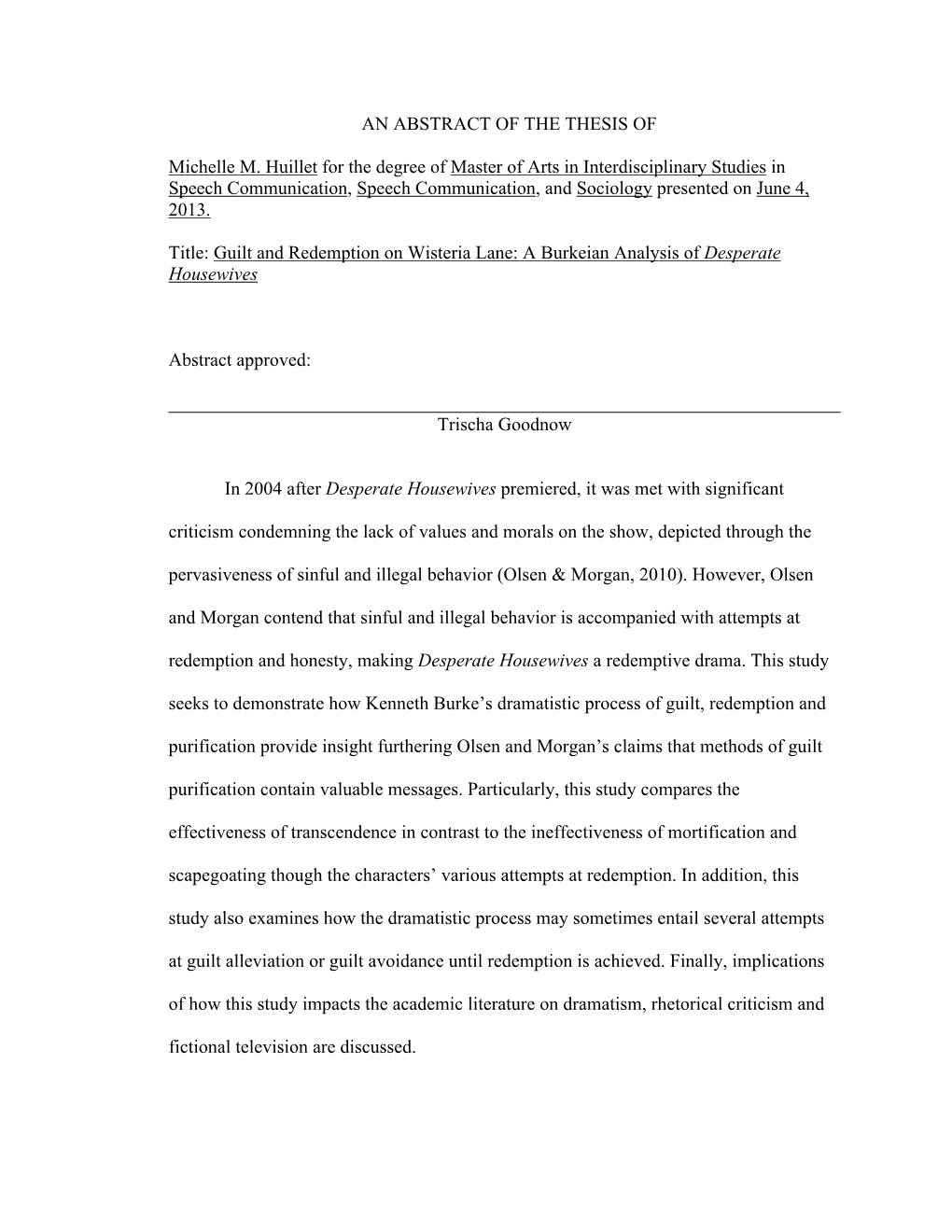 AN ABSTRACT of the THESIS of Michelle M. Huillet for the Degree Of