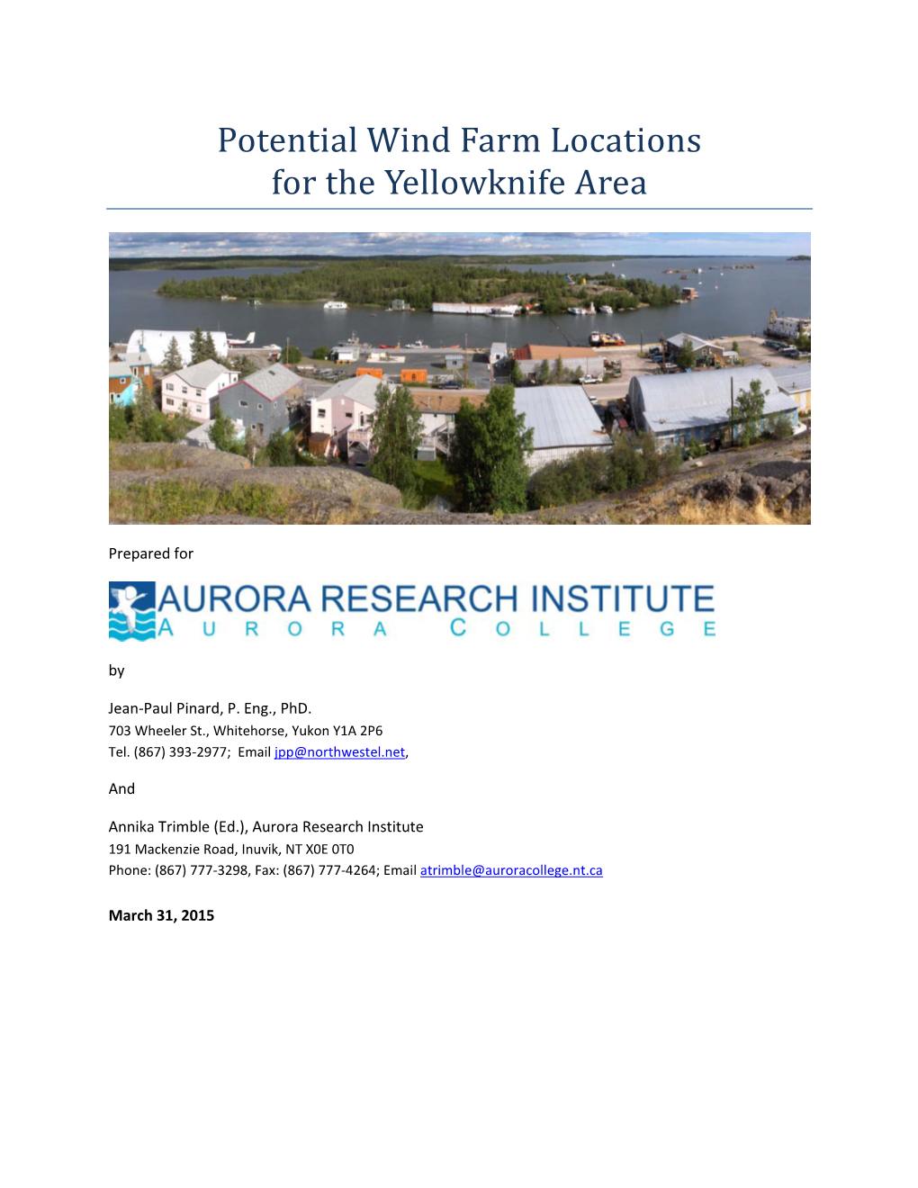 Potential Wind Farm Locations for the Yellowknife Area