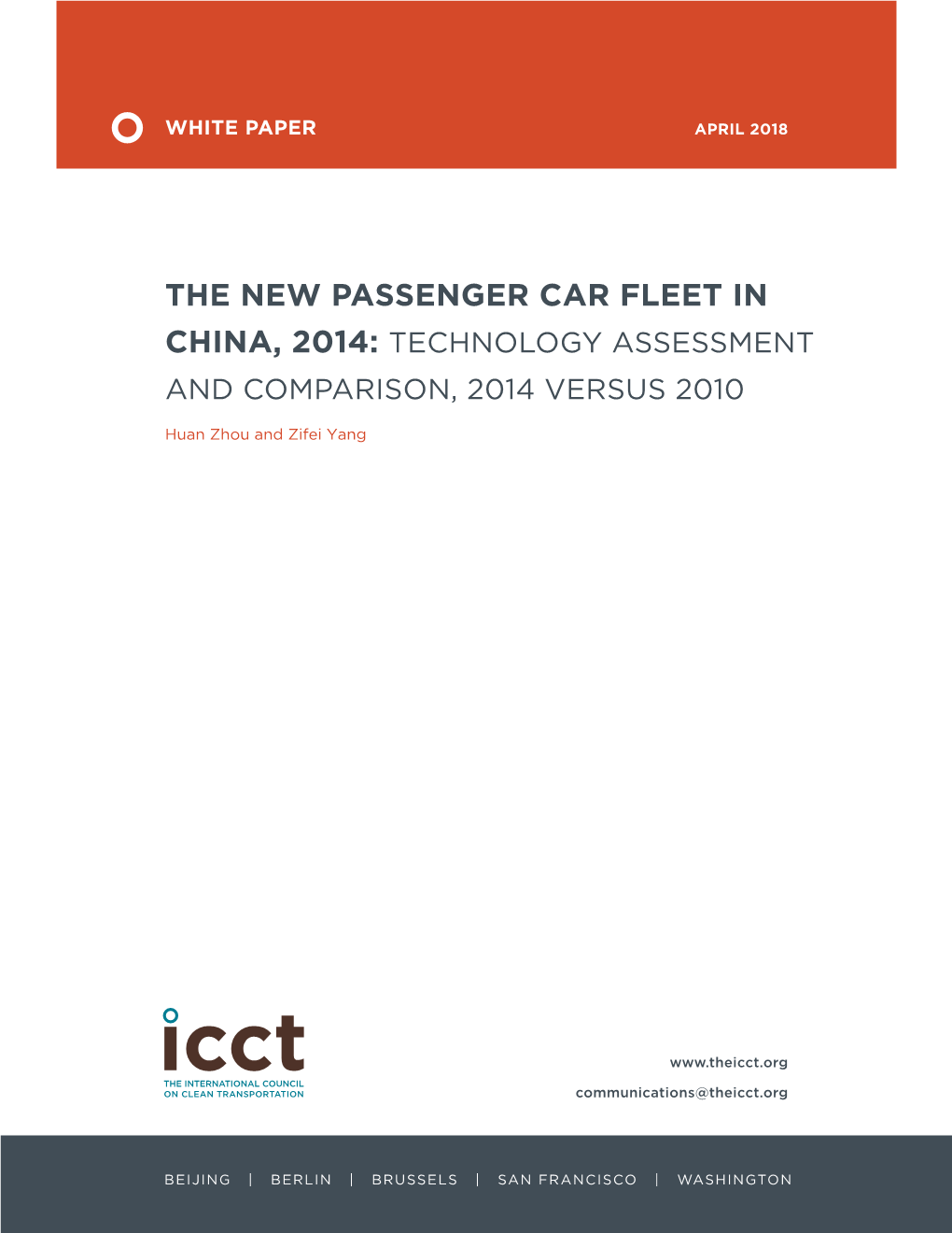 The New Passenger Car Fleet in China, 2014: Technology Assessment and Comparison, 2014 Versus 2010