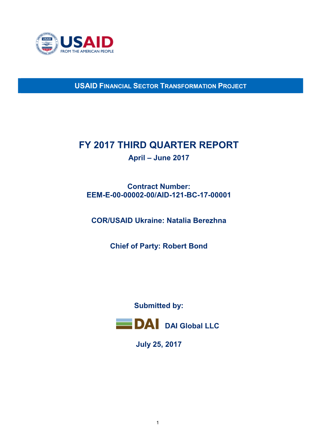 FY 2017 THIRD QUARTER REPORT April – June 2017