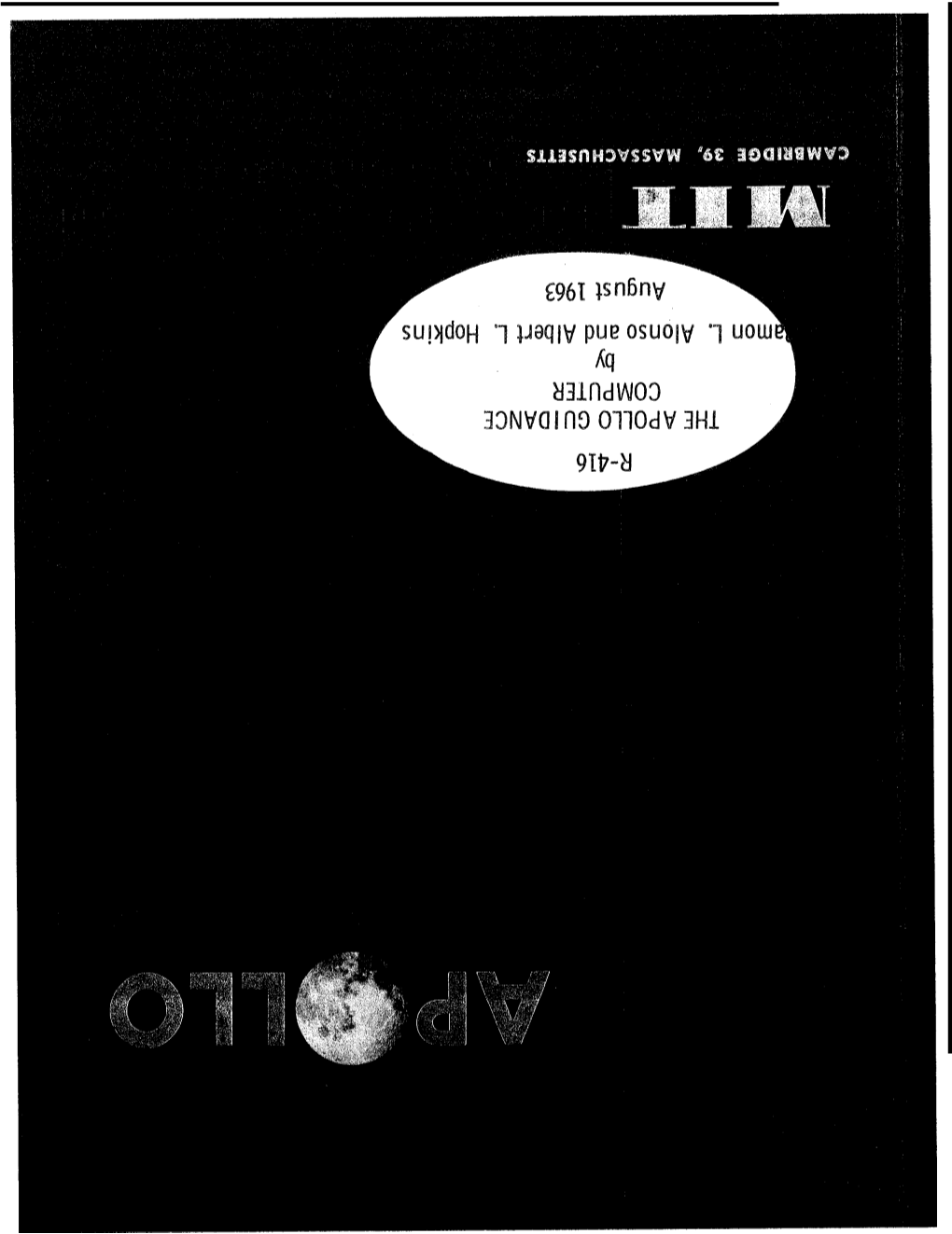 The Apollo Guidance Computer and Its Relationship to the Rest of the Guidance System Were Strongly Influenced by J,H