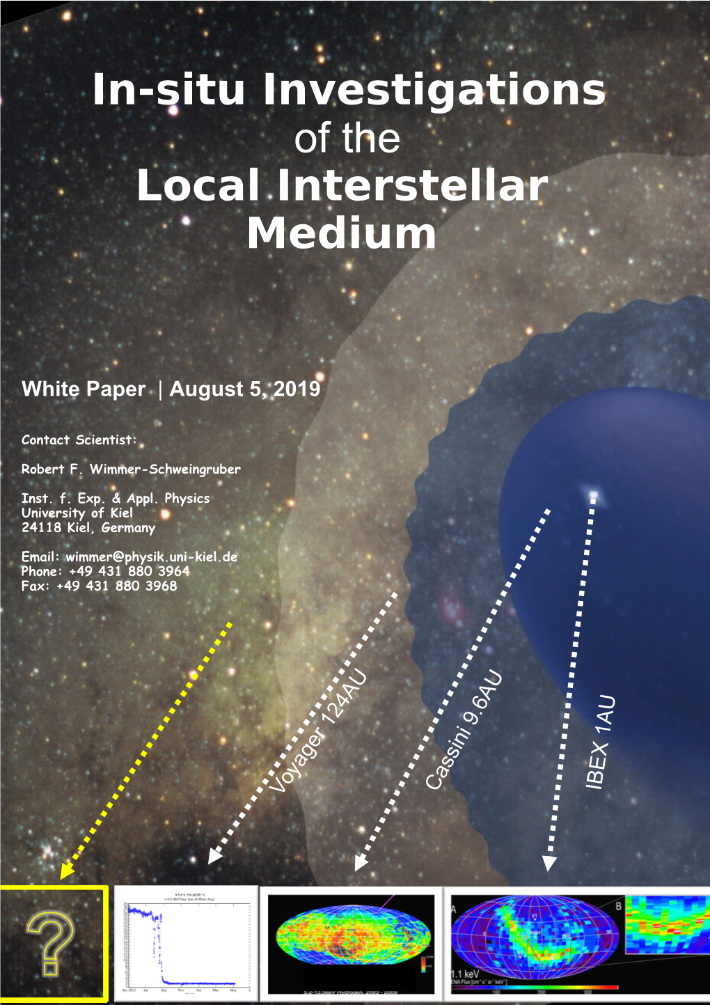 In-Situ Investigations of the Local Interstellar Medium