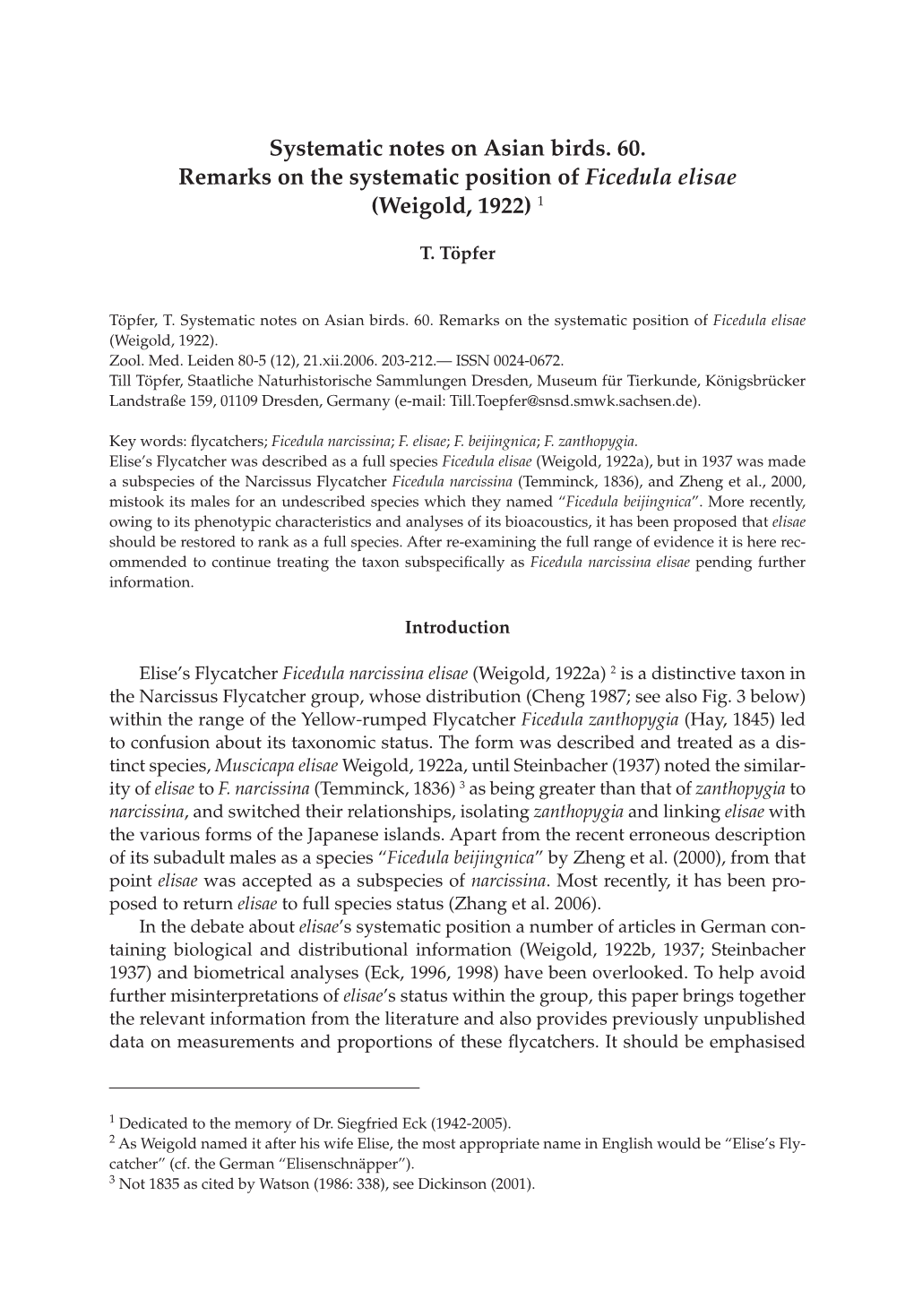 Systematic Notes on Asian Birds. 60. Remarks on the Systematic Position of Ficedula Elisae (Weigold, 1922) 1