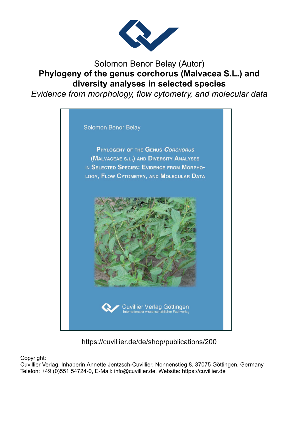 Phylogeny of the Genus Corchorus (Malvacea S.L.) and Diversity Analyses in Selected Species Evidence from Morphology, Flow Cytometry, and Molecular Data