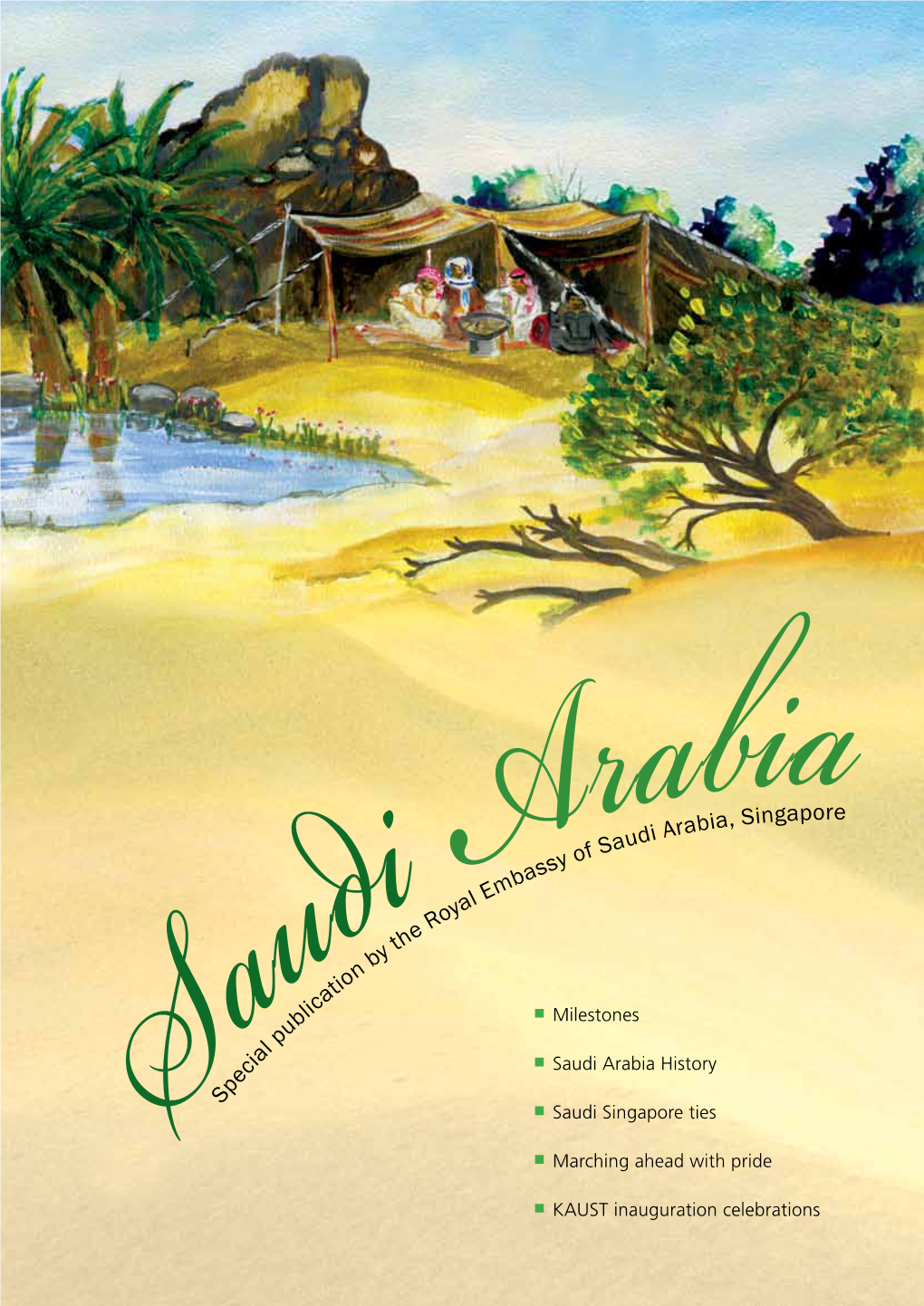 Special Publication by the Royal Embassy of Saudi Arabia, Singapore