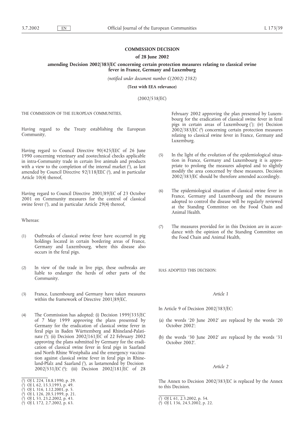 COMMISSION DECISION of 28 June 2002 Amending Decision 2002/383