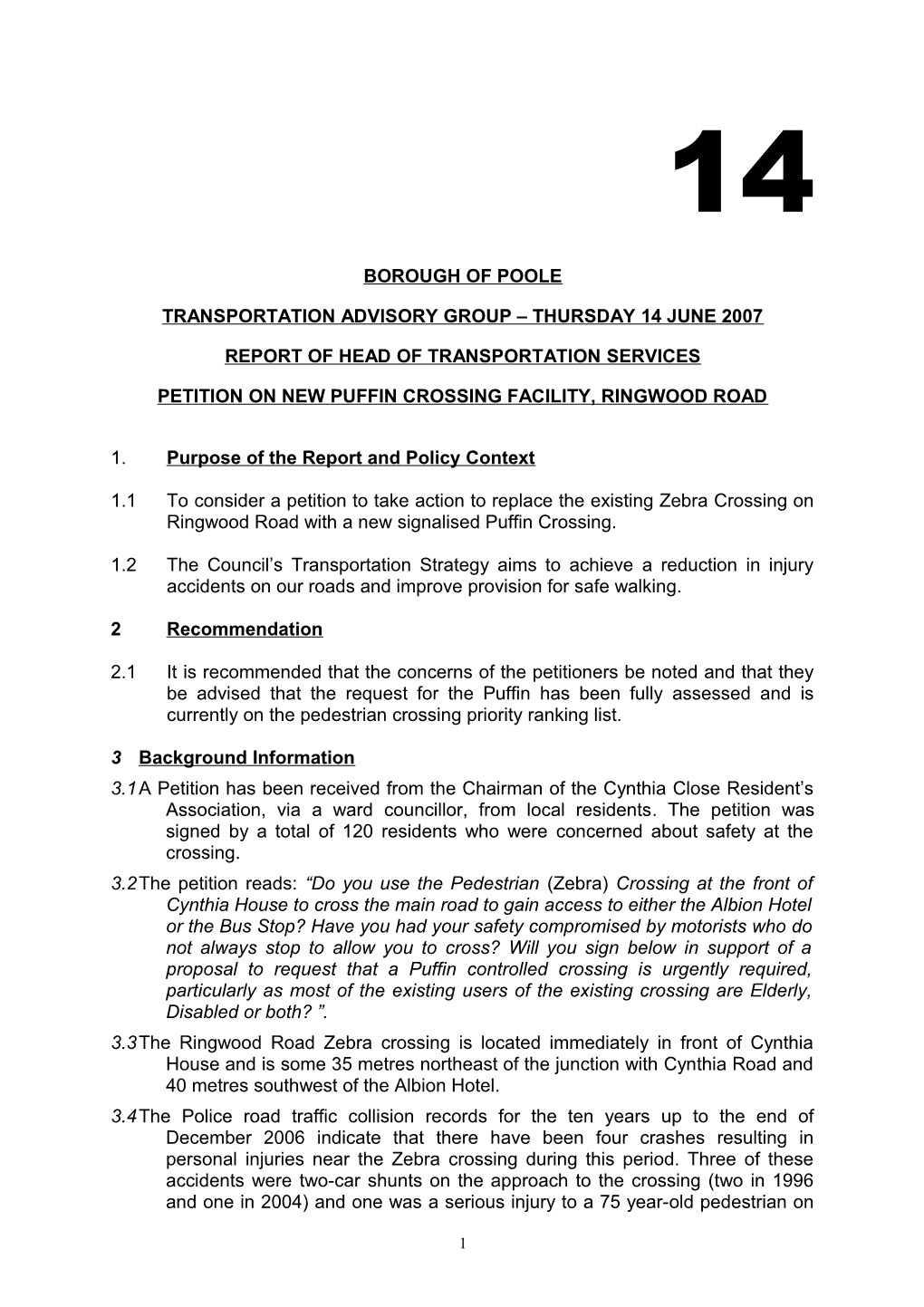 Petition on New Puffin Crossing Facility, Ringwood Road