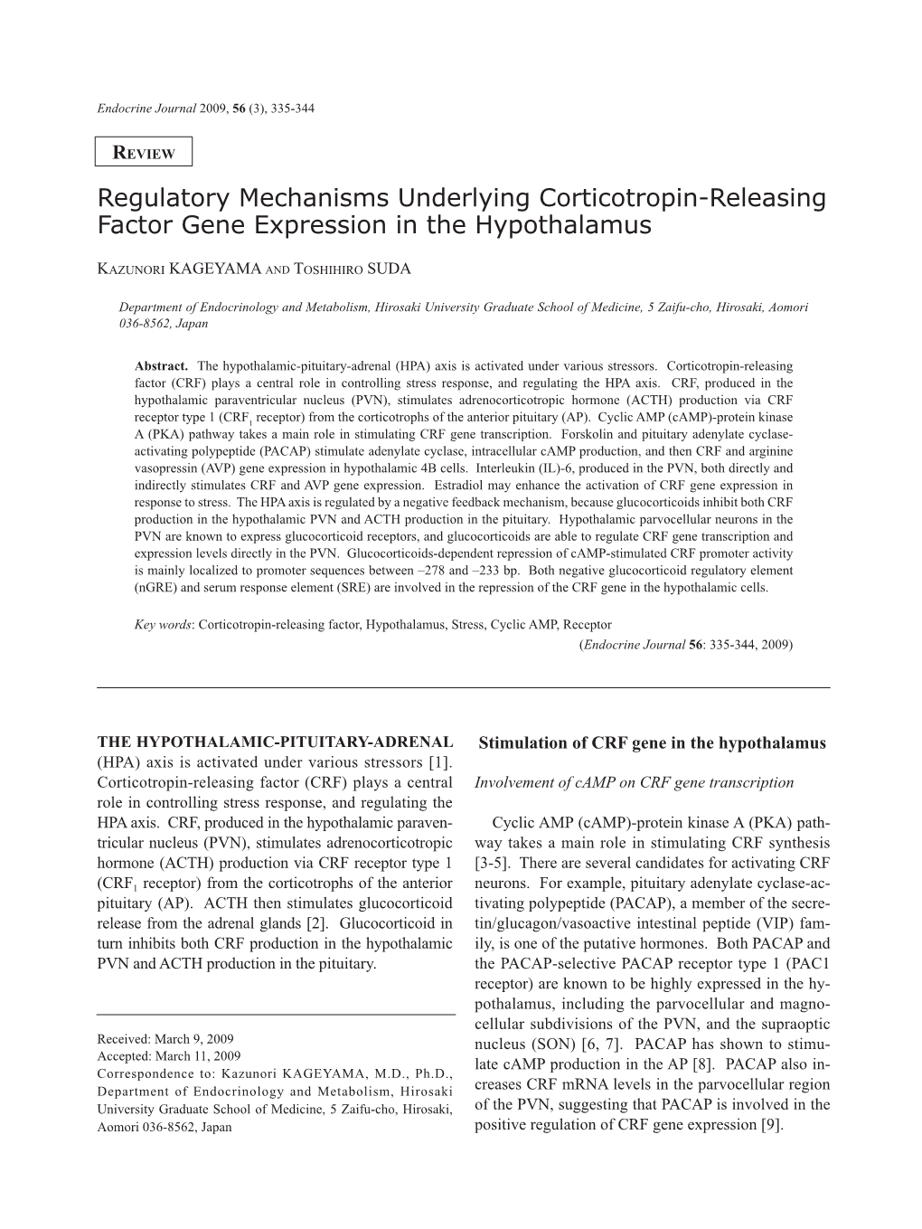 Regulatory Mechanisms Underlying Corticotropin-Releasing Factor Gene Expression in the Hypothalamus