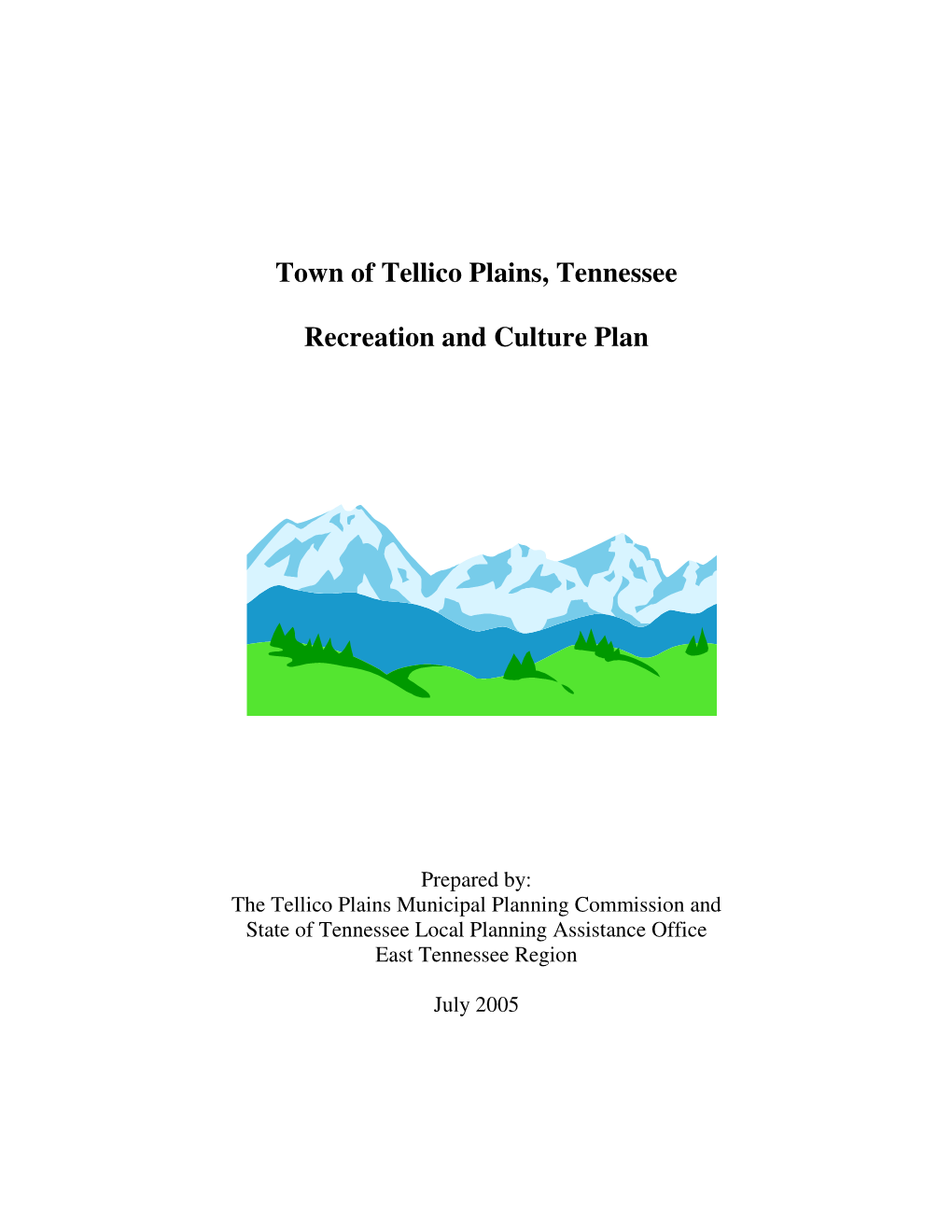 Town of Tellico Plains, Tennessee Recreation and Culture Plan
