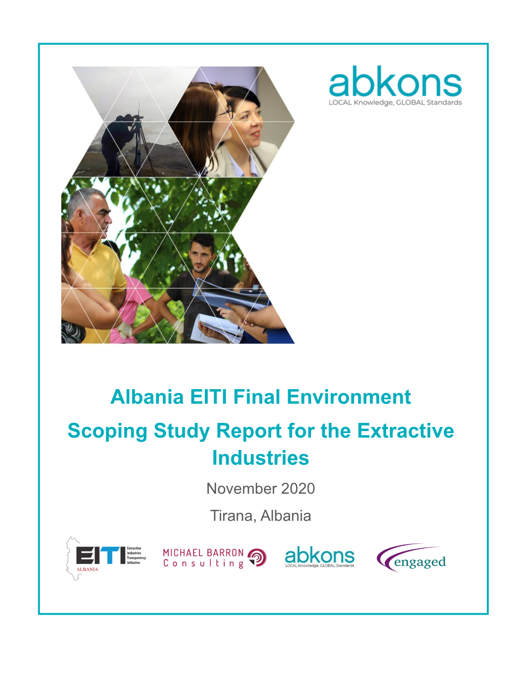 Albania EITI Final Environment Scoping Study Report for the Extractive Industries November 2020 Tirana, Albania