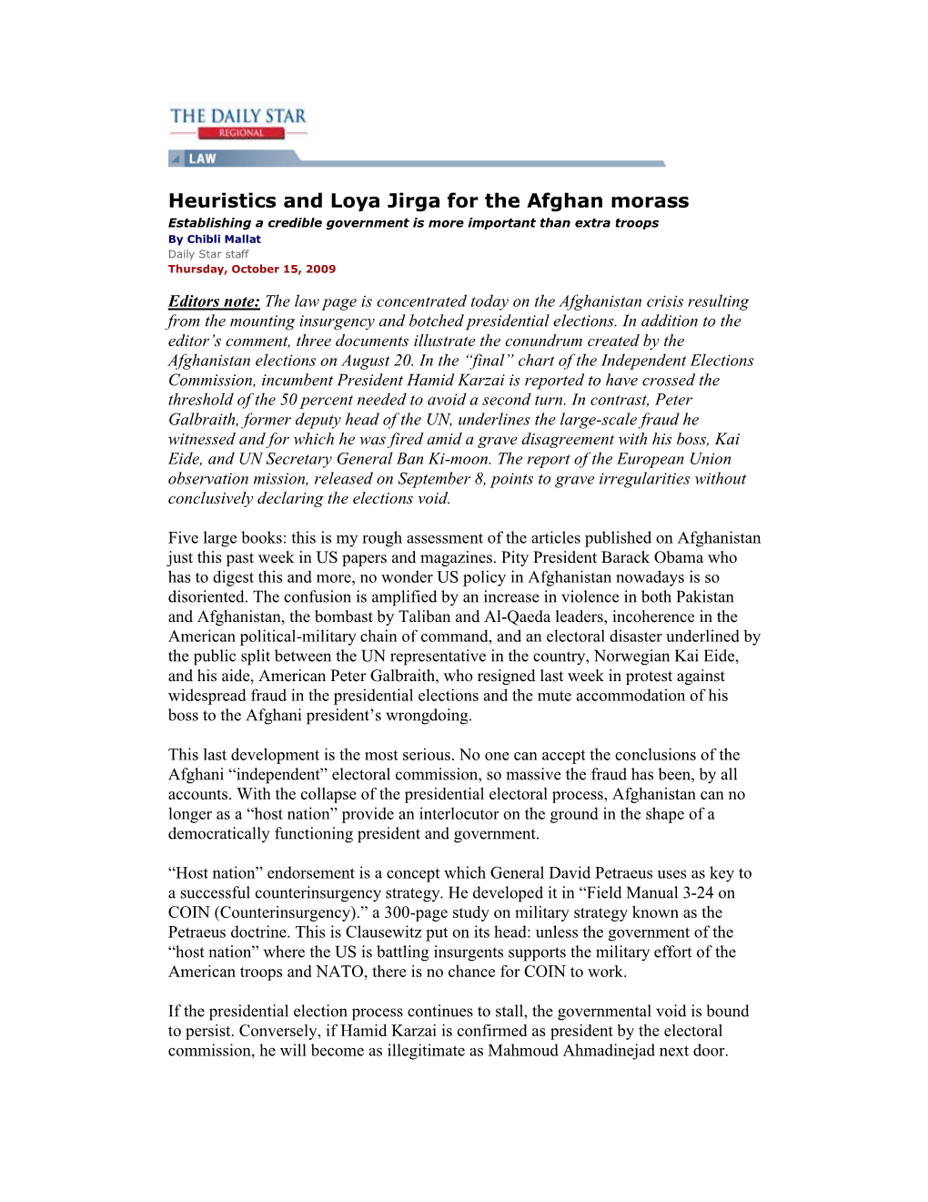 Heuristics and Loya Jirga for the Afghan Morass
