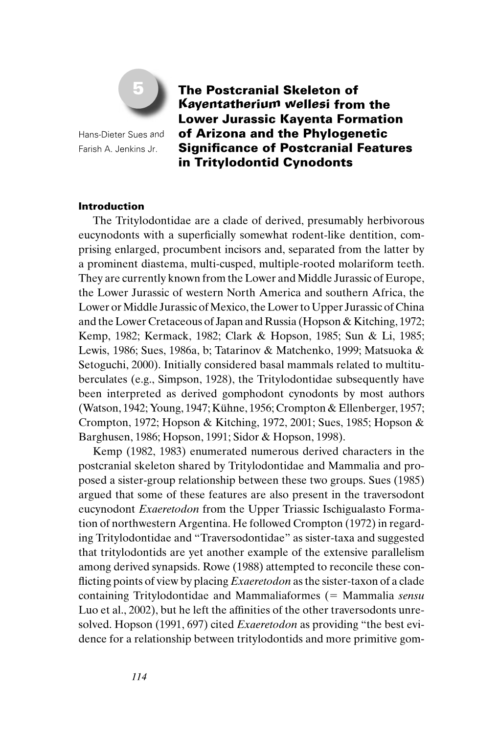 The Postcranial Skeleton of Kayentatherium Wellesi from the Lower Jurassic Kayenta Formation Hans-Dieter Sues and of Arizona and the Phylogenetic Farish A