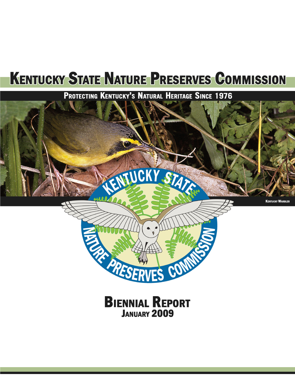 Biennial Report of the Kentucky State Nature Preserves Commission January 2009