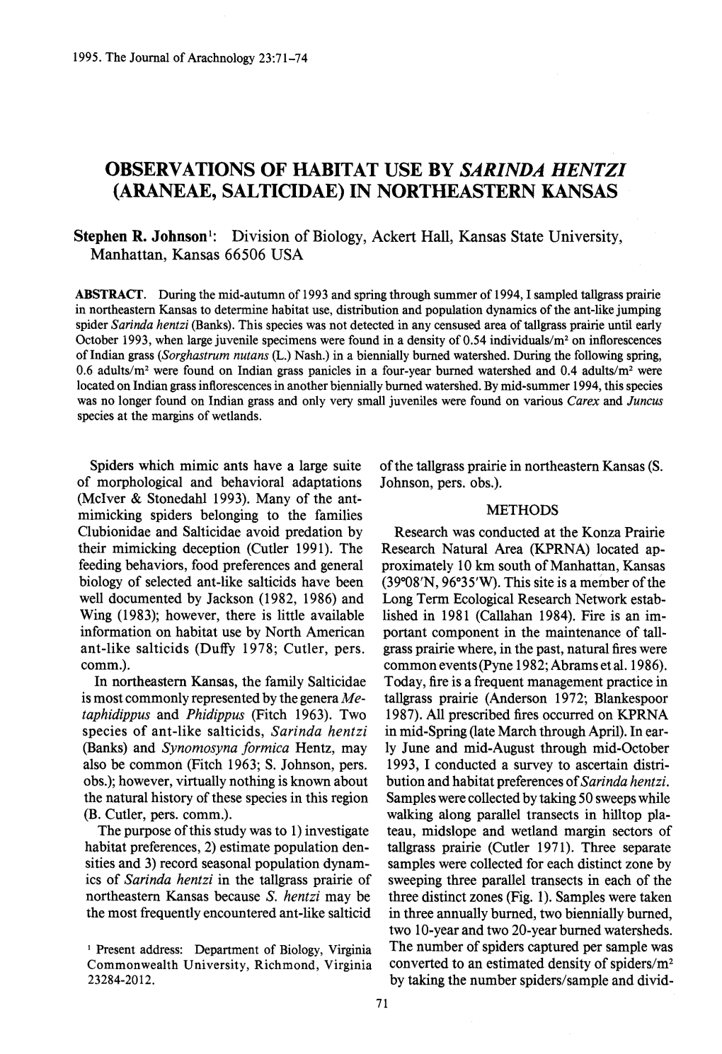 Observations of Habitat Use by Sarinda Hentzi (Araneae, Salticidae) in Northeastern Kansa S