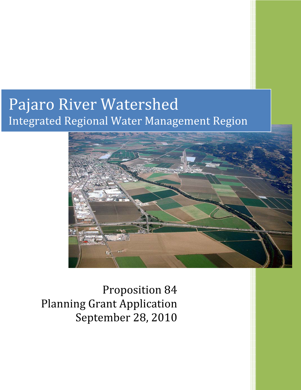 2010 Pajaro River Watershed IRWM Planning Grant Application