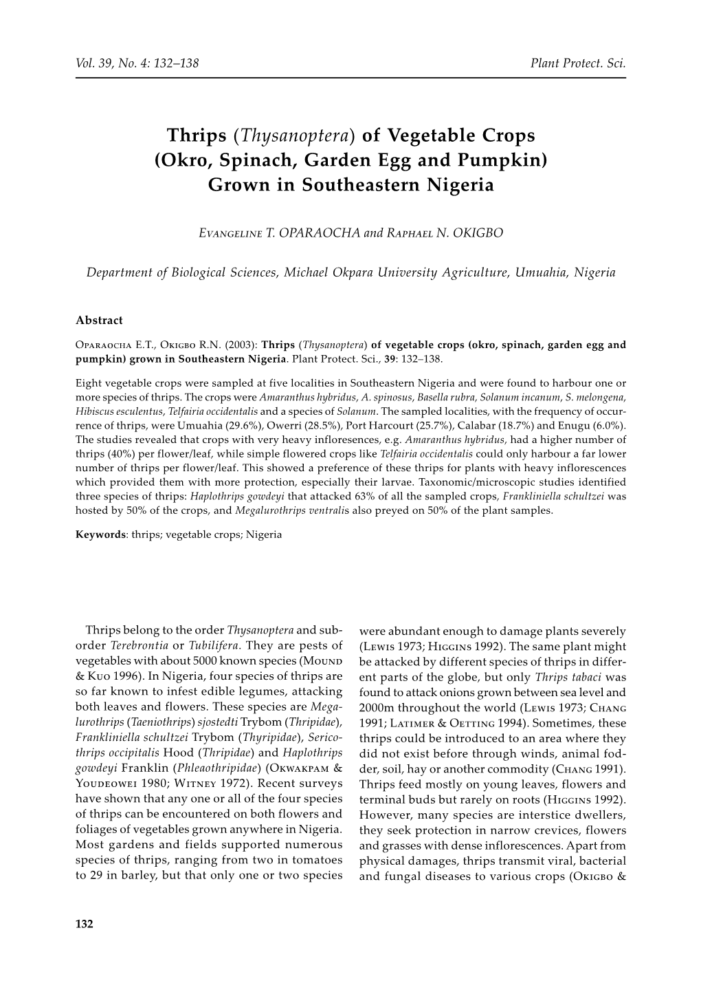 Thrips (Thysanoptera) of Vegetable Crops (Okro, Spinach, Garden Egg and Pumpkin) Grown in Southeastern Nigeria