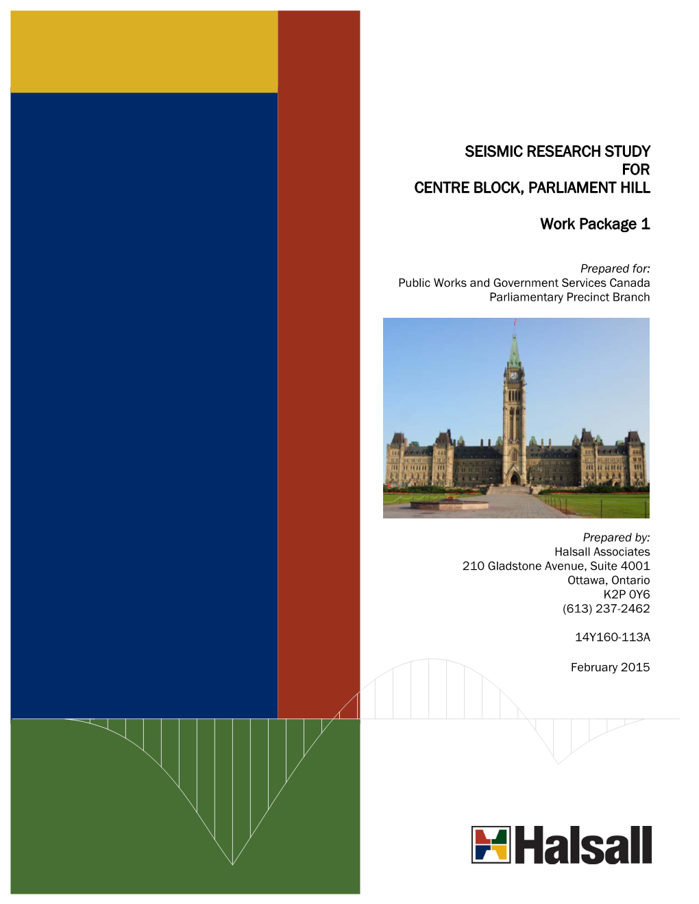 Seismic Research Study for Centre Block, Parliament Hill