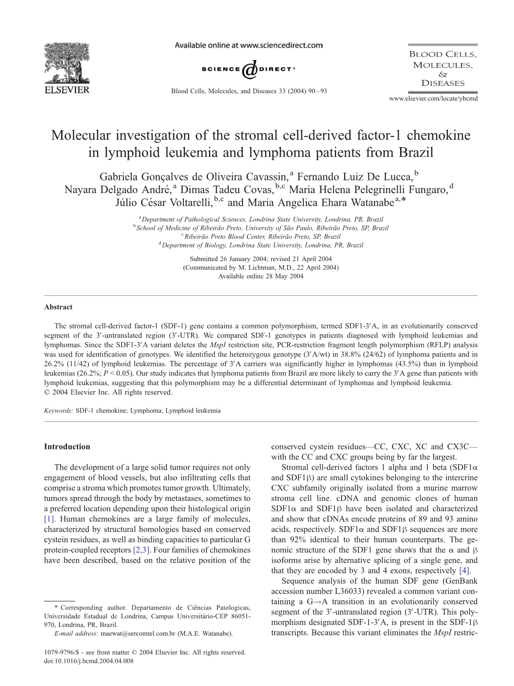 Molecular Investigation of the Stromal Cell-Derived Factor-1 Chemokine in Lymphoid Leukemia and Lymphoma Patients from Brazil