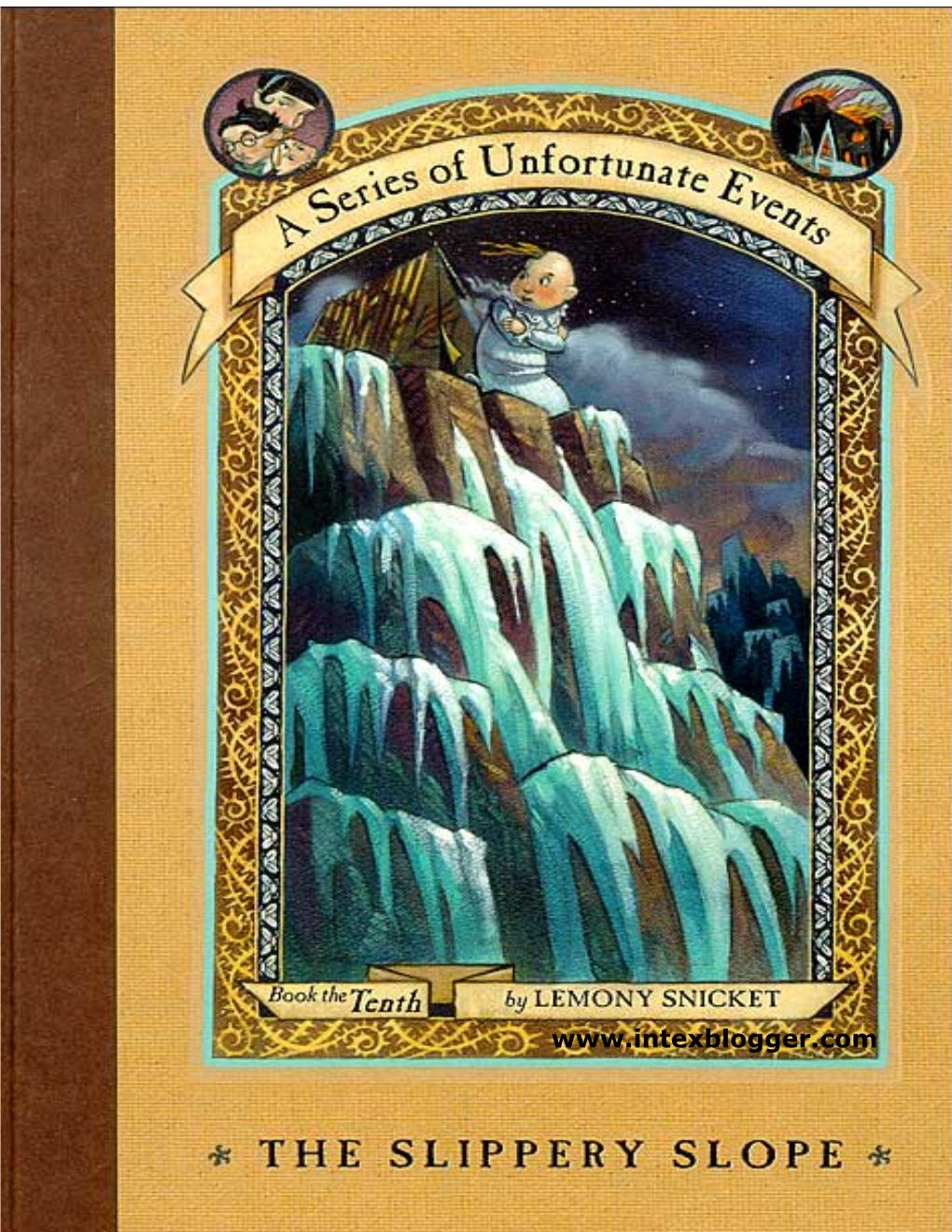 THE SLIPPERY SLOPE" a Series of Unfortunate Events Book 10