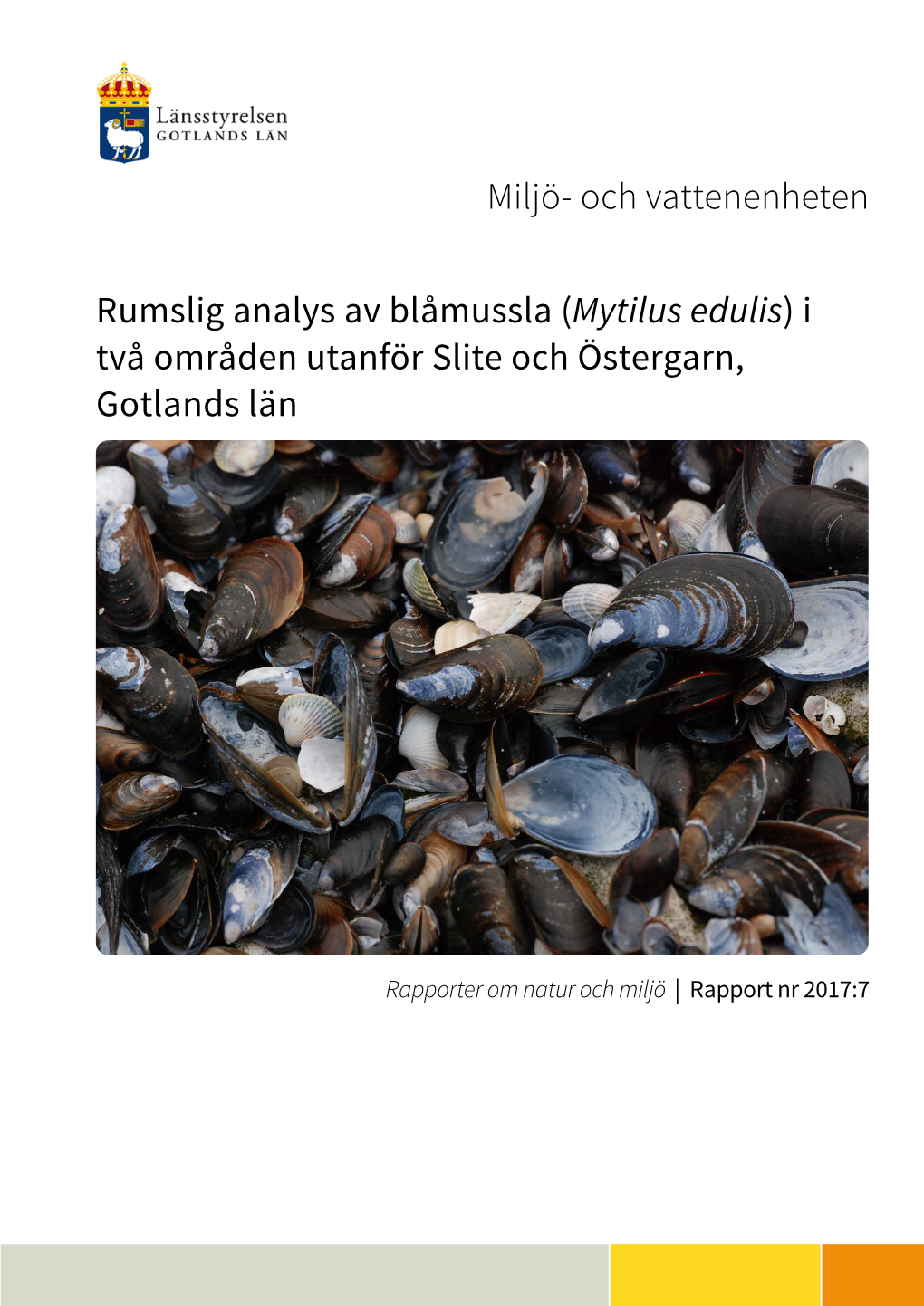 Miljö- Och Vattenenheten Rumslig Analys Av Blåmussla (Mytilus Edulis)