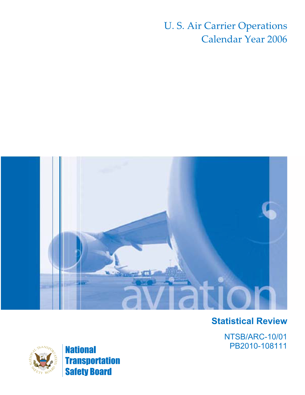 U. S. Air Carrier Operations Calendar Year 2006