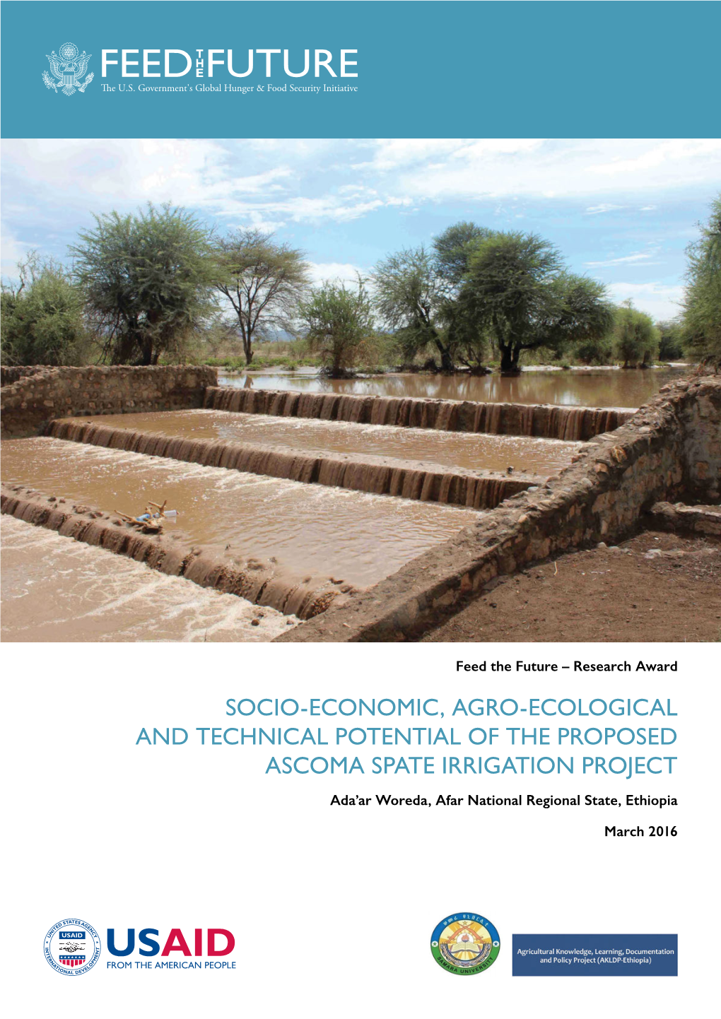 Socio-Economic, Agro-Ecological and Technical Potential of the Proposed Ascoma Spate Irrigation Project