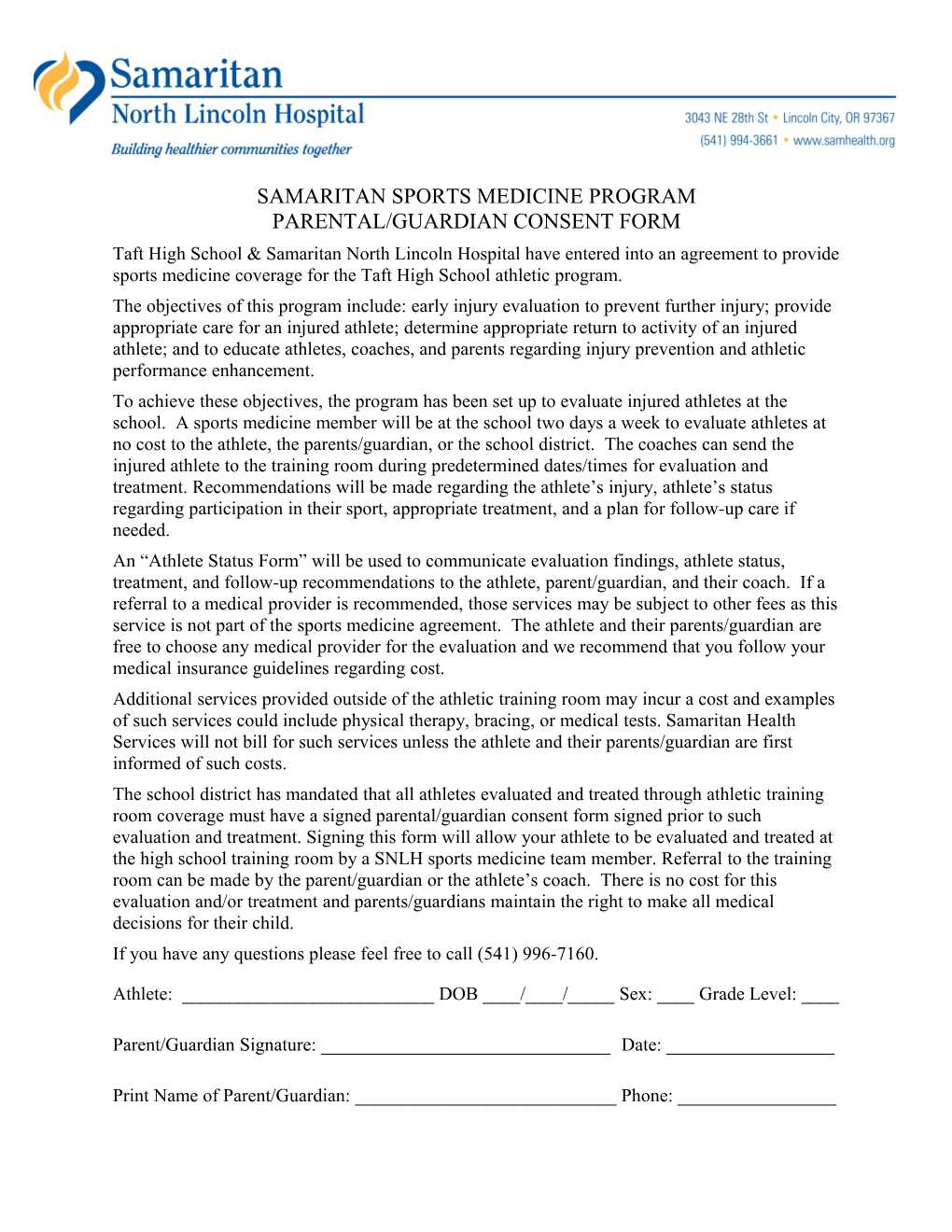 SAMARITAN SPORTS MEDICINE PROGRAM PARENTAL/GUARDIAN CONSENT FORM Taft High School & Samaritan