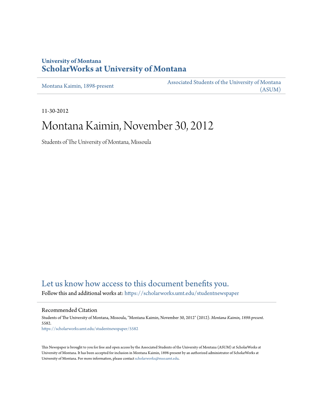 Montana Kaimin, November 30, 2012 Students of the Niu Versity of Montana, Missoula