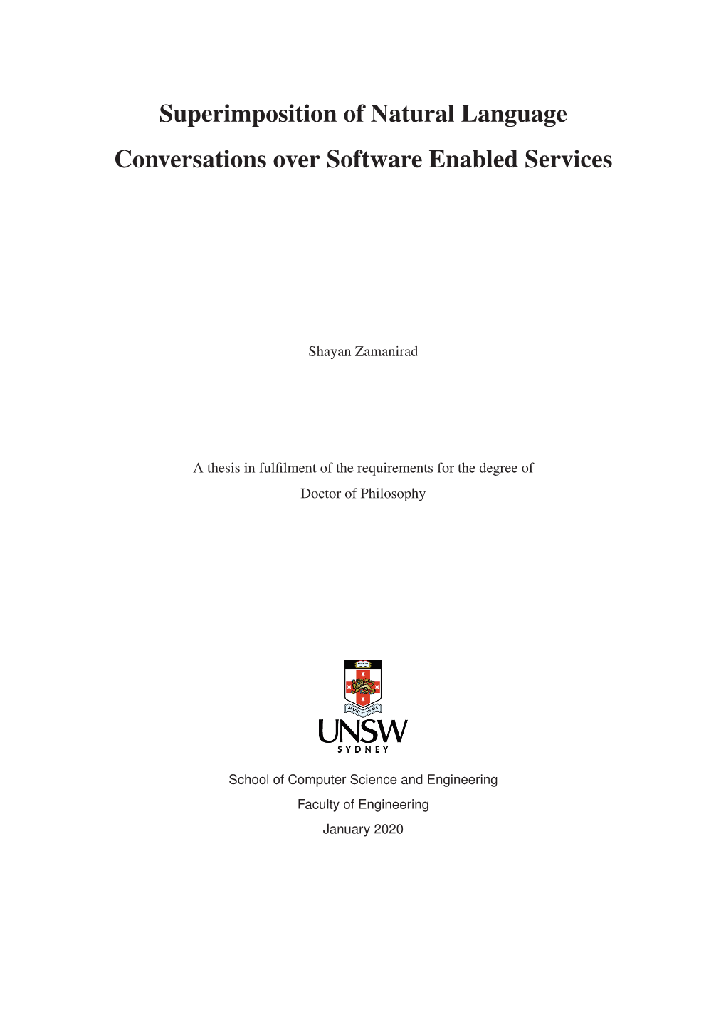 Superimposition of Natural Language Conversations Over Software Enabled Services