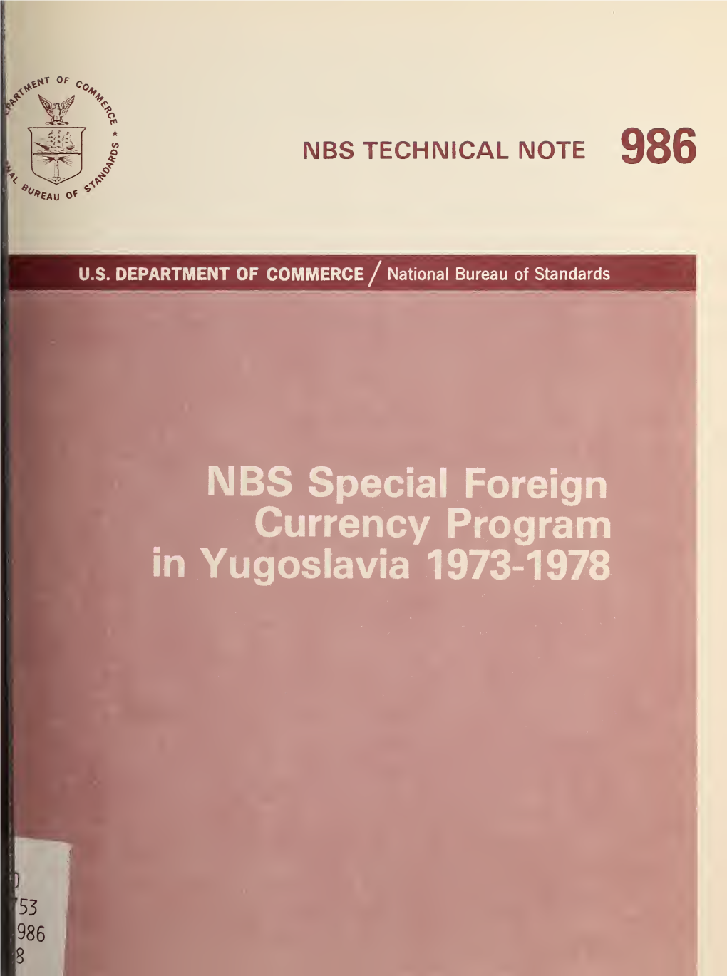 NBS Special Foreign Currency Program in Yugoslavia 1973-1978
