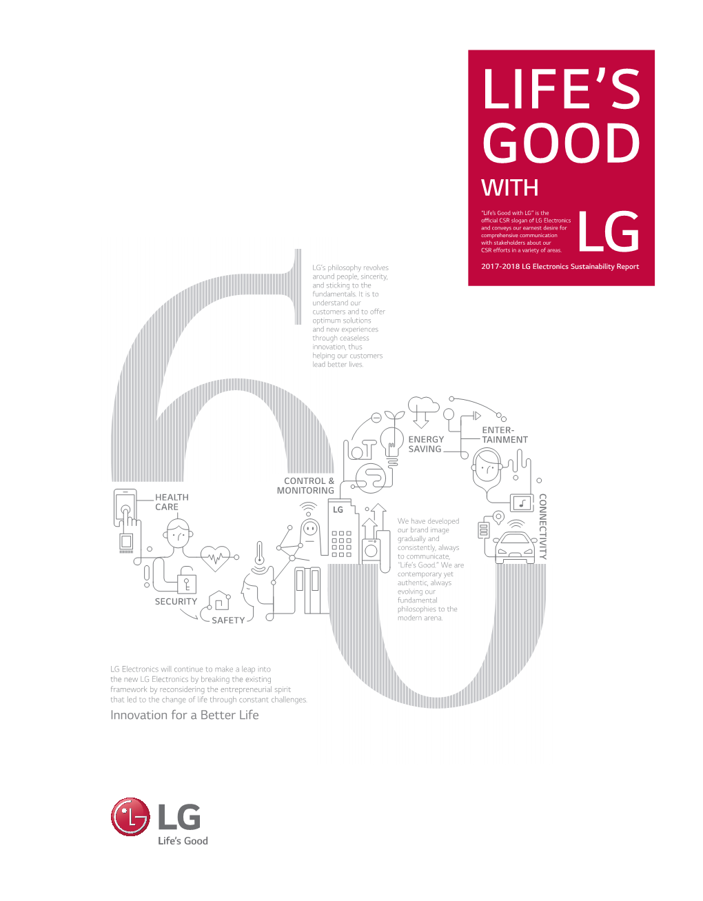 2018 LG Electronics Sustainability Report Around People, Sincerity, and Sticking to the Fundamentals