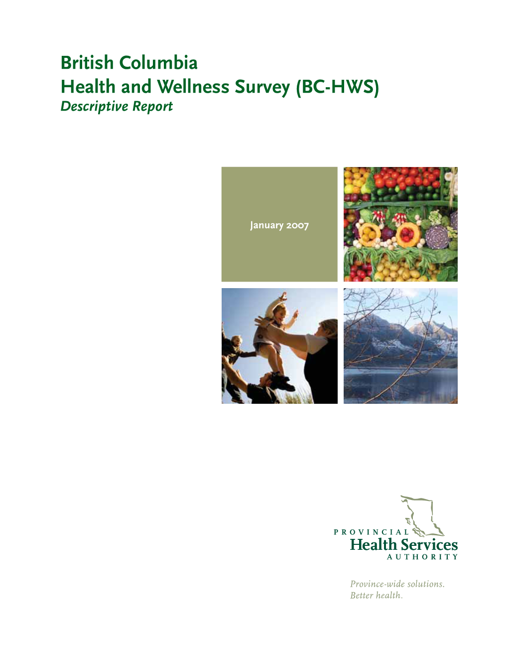 British Columbia Health and Wellness Survey (BC-HWS) Descriptive Report