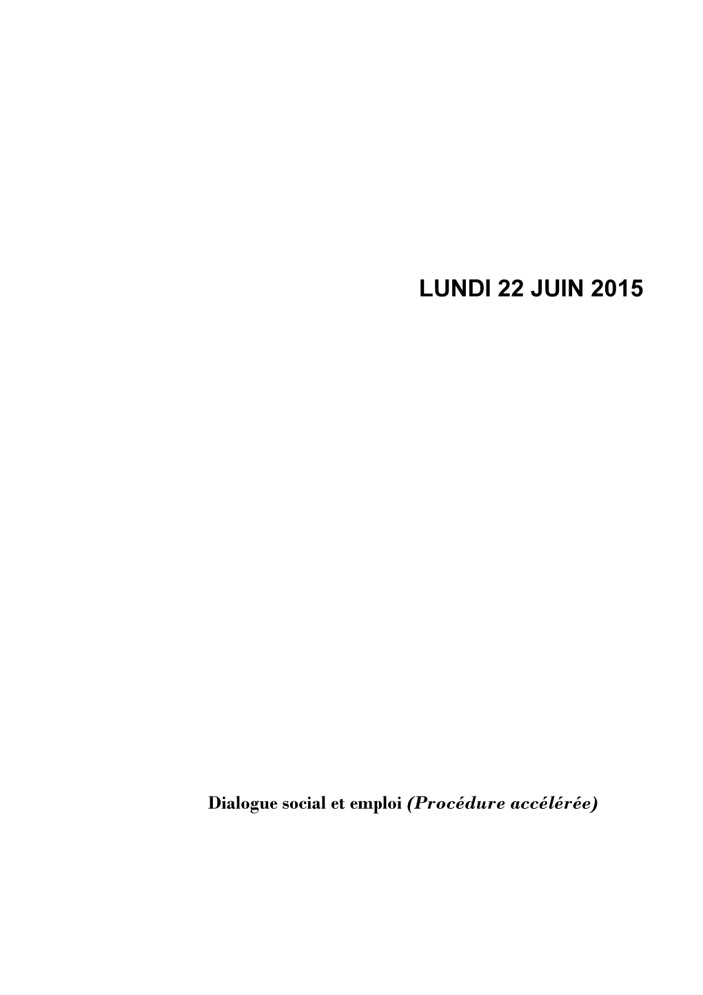 Lundi 22 Juin 2015