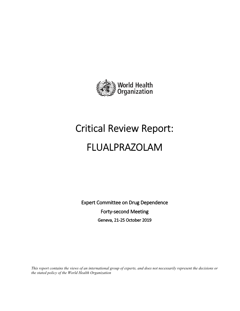 Critical Review Report: FLUALPRAZOLAM