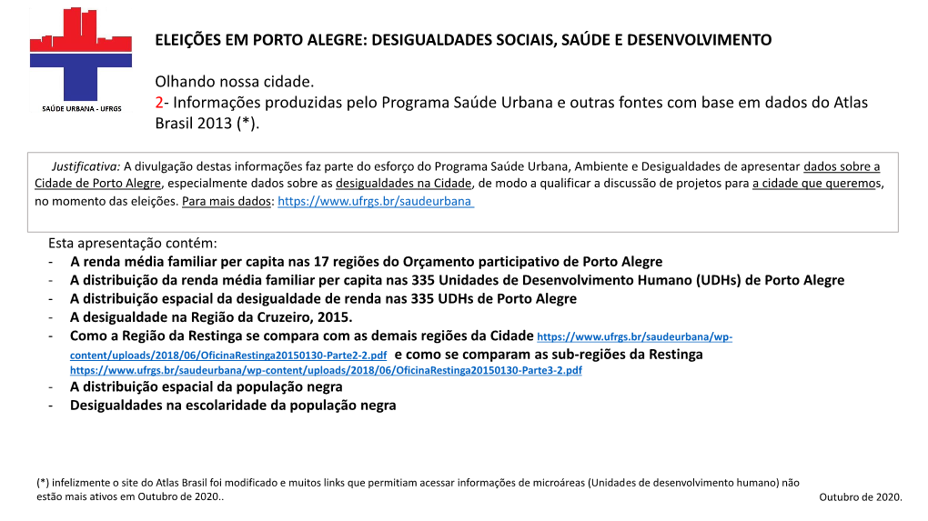 Eleições Em Porto Alegre: Desigualdades Sociais, Saúde E Desenvolvimento