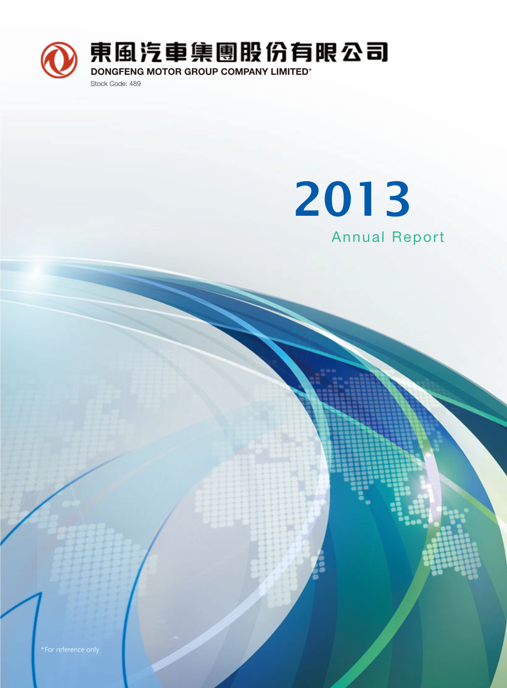 Annual Report Annual R E P O R T 2013 年度報告