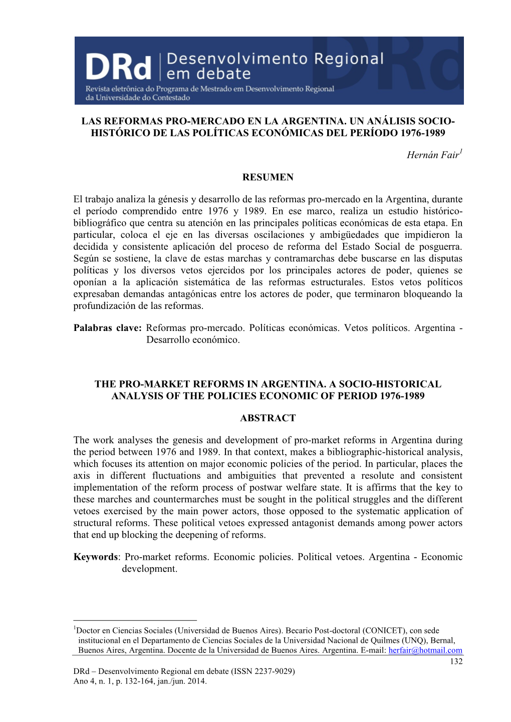 Las Reformas Pro-Mercado En La Argentina. Un Análisis Socio- Histórico De Las Políticas Económicas Del Período 1976-1989