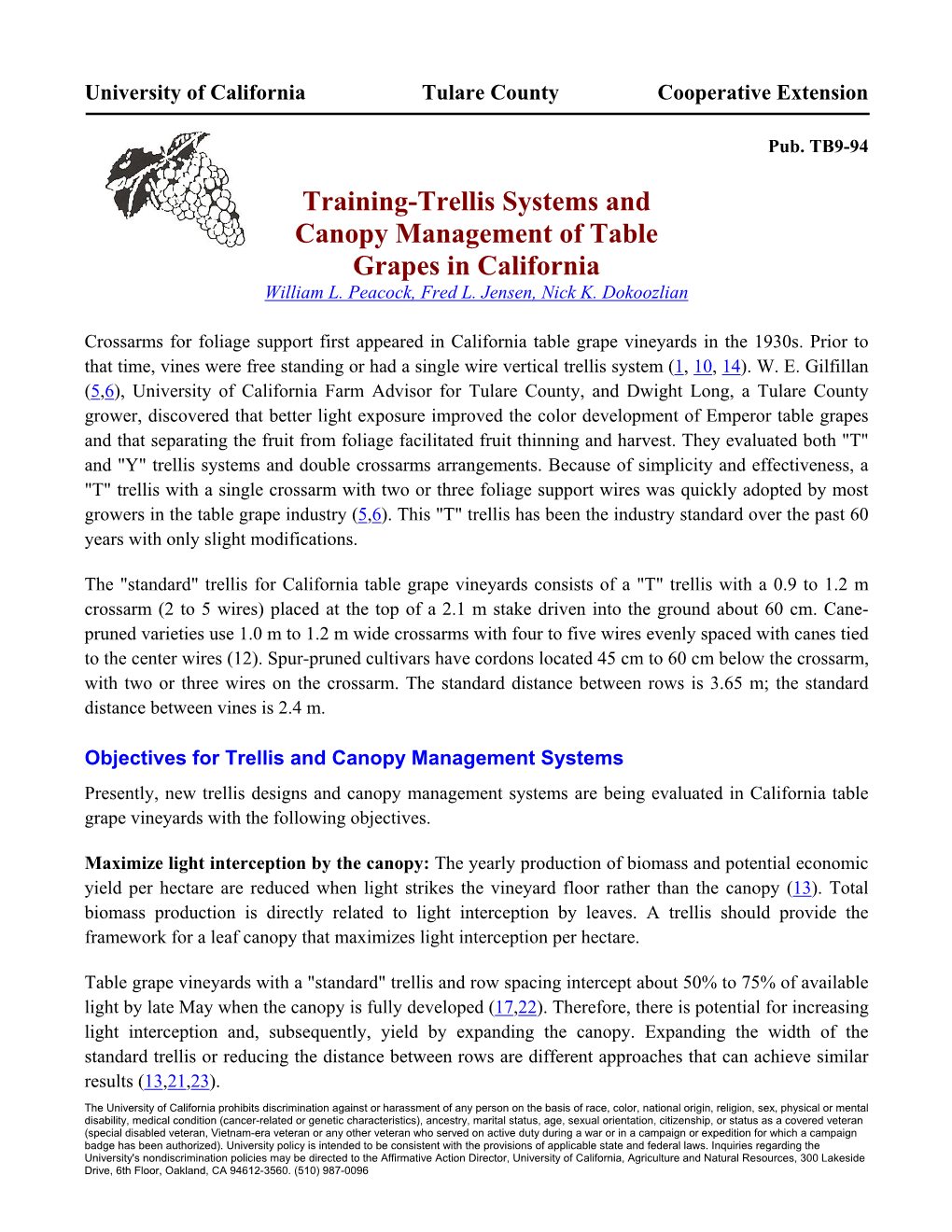 Training-Trellis Systems and Canopy Management of Table Grapes in California William L
