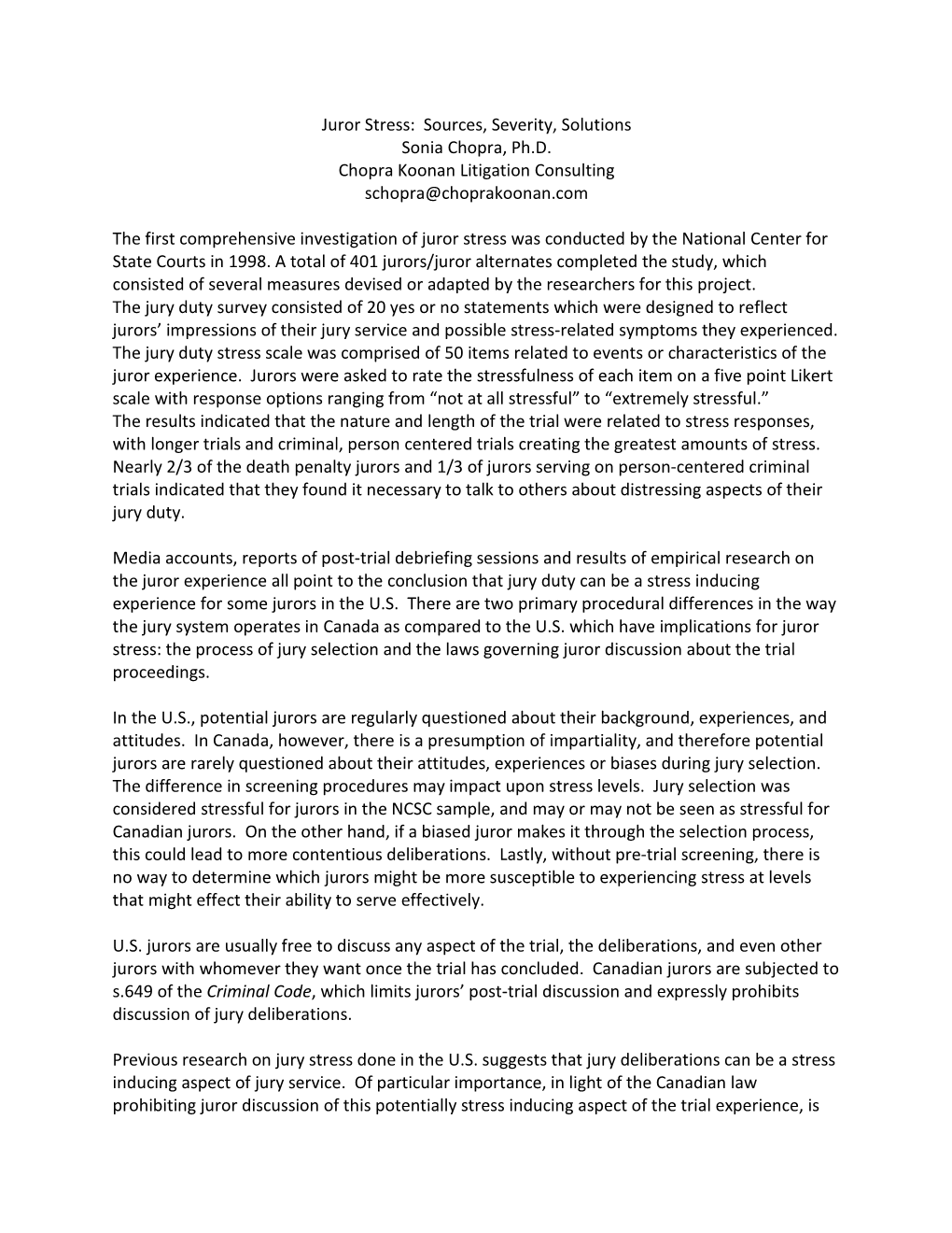 Juror Stress: Sources, Severity, Solutions Sonia Chopra, Ph.D. Chopra Koonan Litigation Consulting Schopra@Choprakoonan.Com