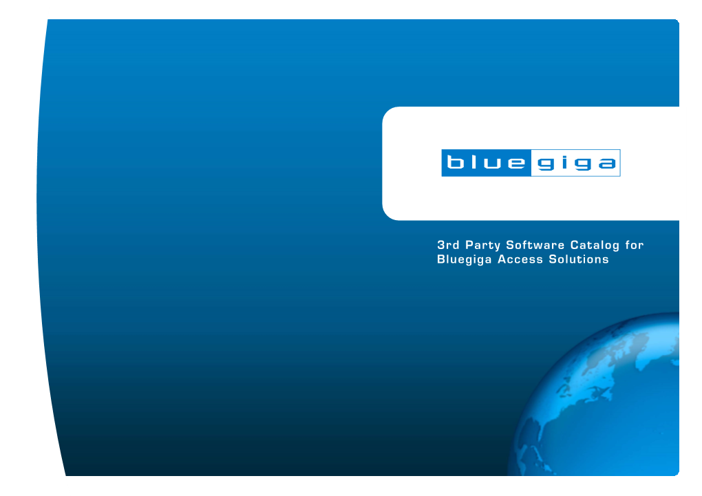 3Rd Party Software Catalog for Bluegiga Access Solutions Bluegiga Contact