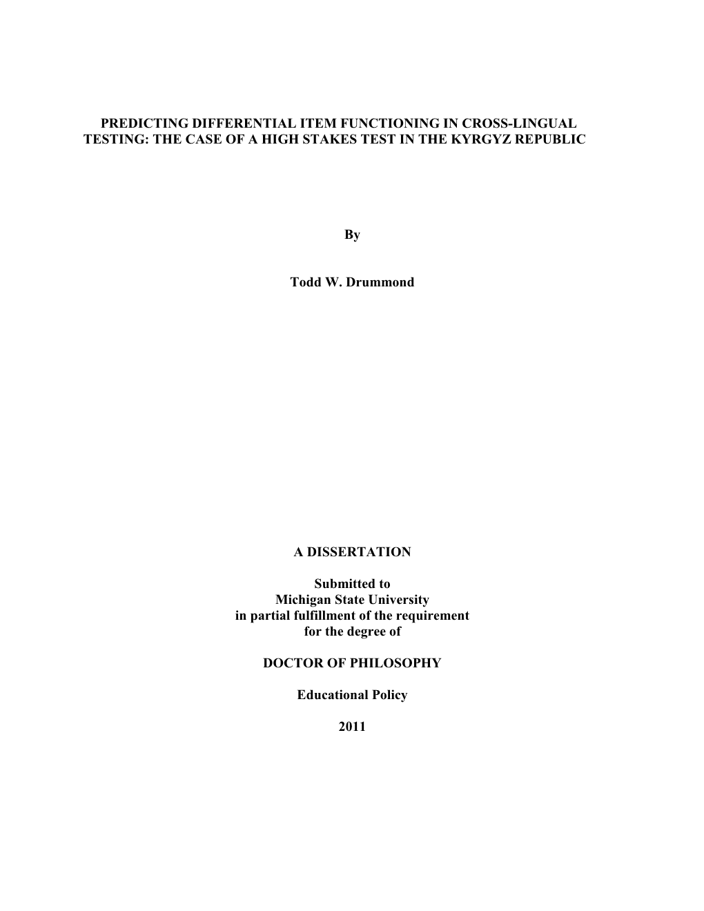 Predicting Differential Item Functioning in Cross-Lingual Testing: the Case of a High Stakes Test in the Kyrgyz Republic