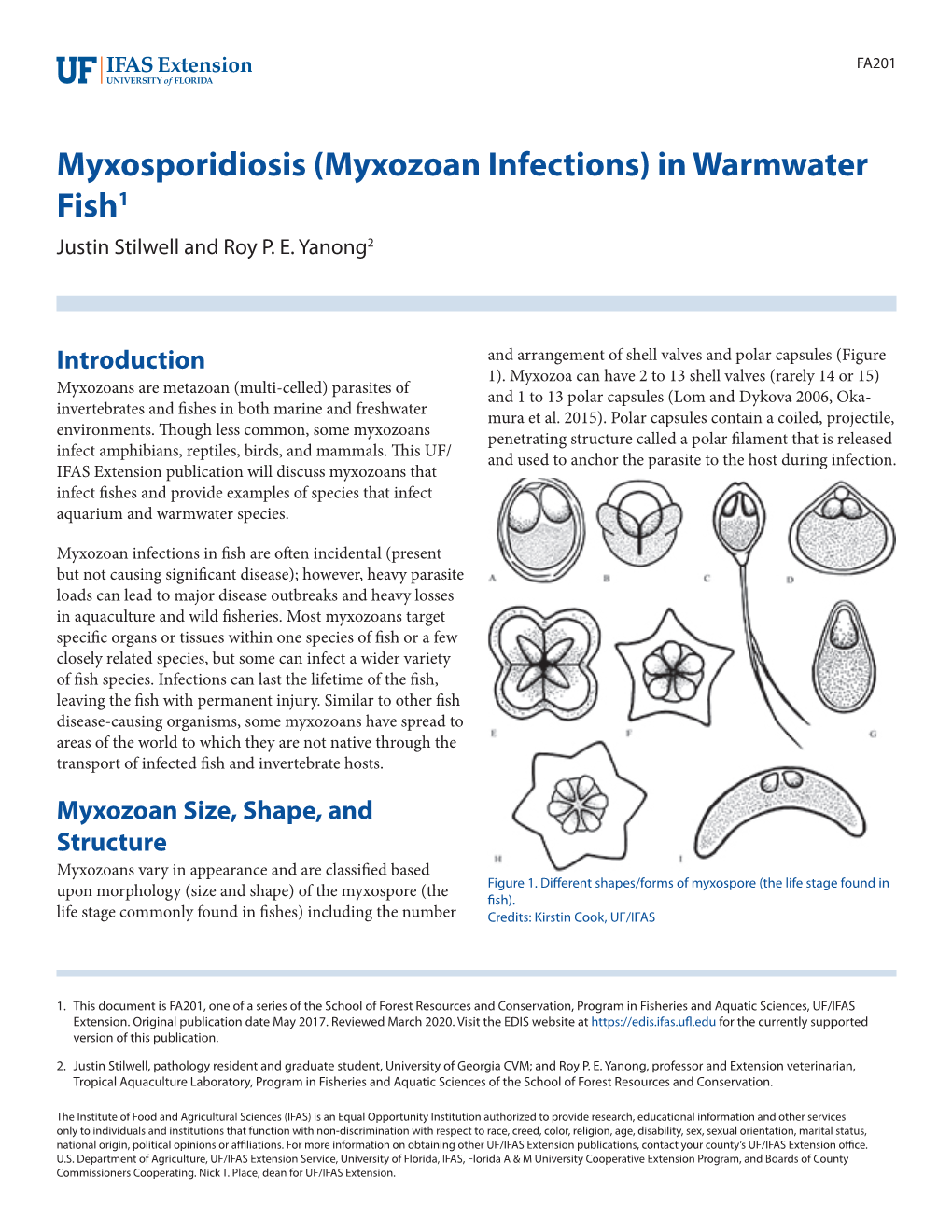 Myxosporidiosis (Myxozoan Infections) in Warmwater Fish1 Justin Stilwell and Roy P