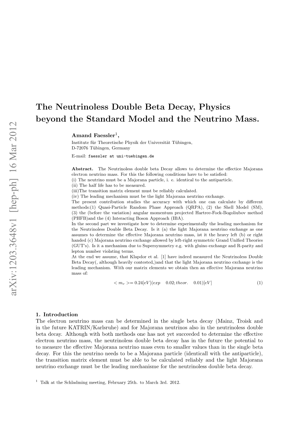 The Neutrinoless Double Beta Decay, Physics Beyond the Standard